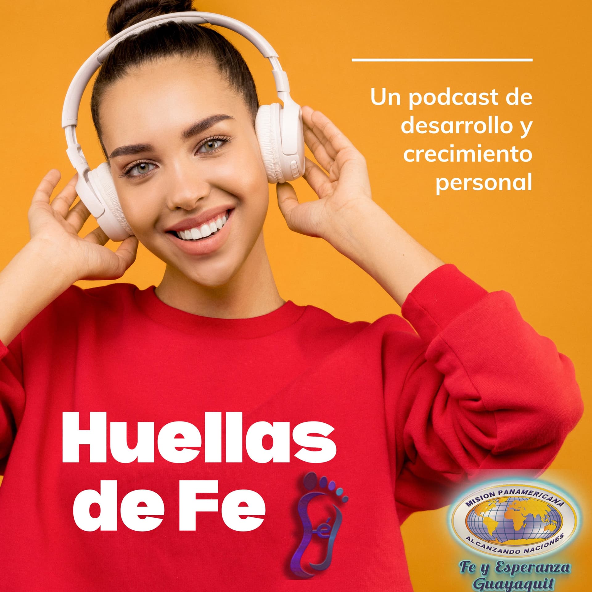 Huellas De Fe - بودكاست