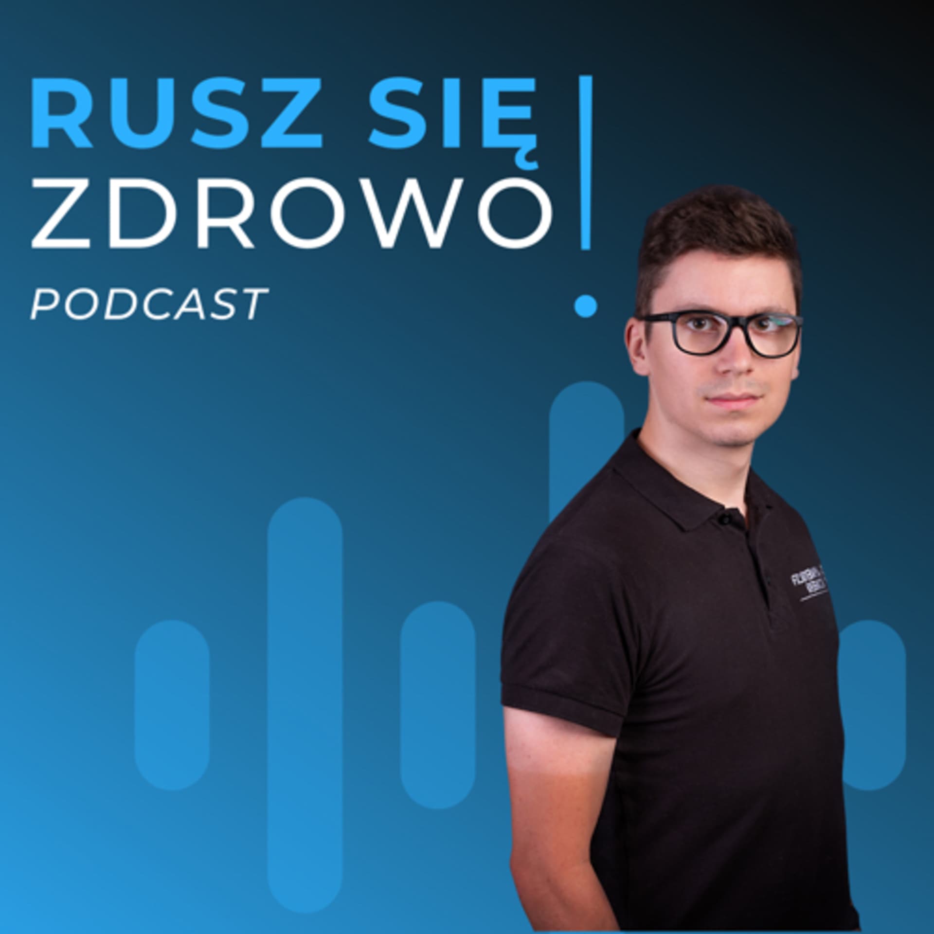 Rusz się zdrowo! - Podcasts