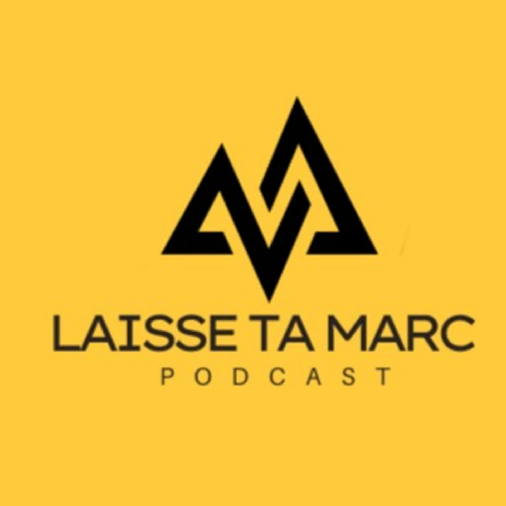 Laisse ta Marc - Podcasts