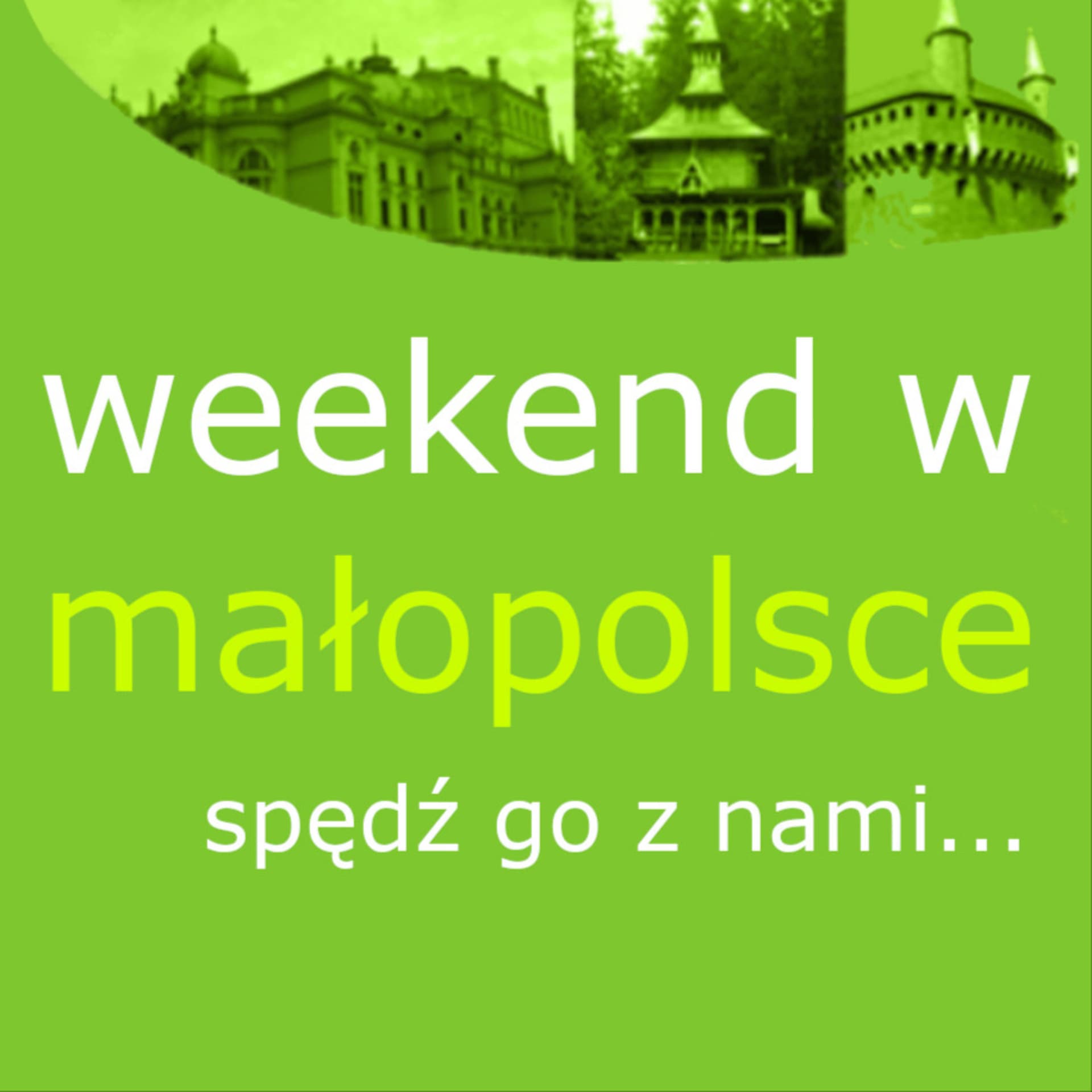 weekendwmalopolsce.pl - Podcasty