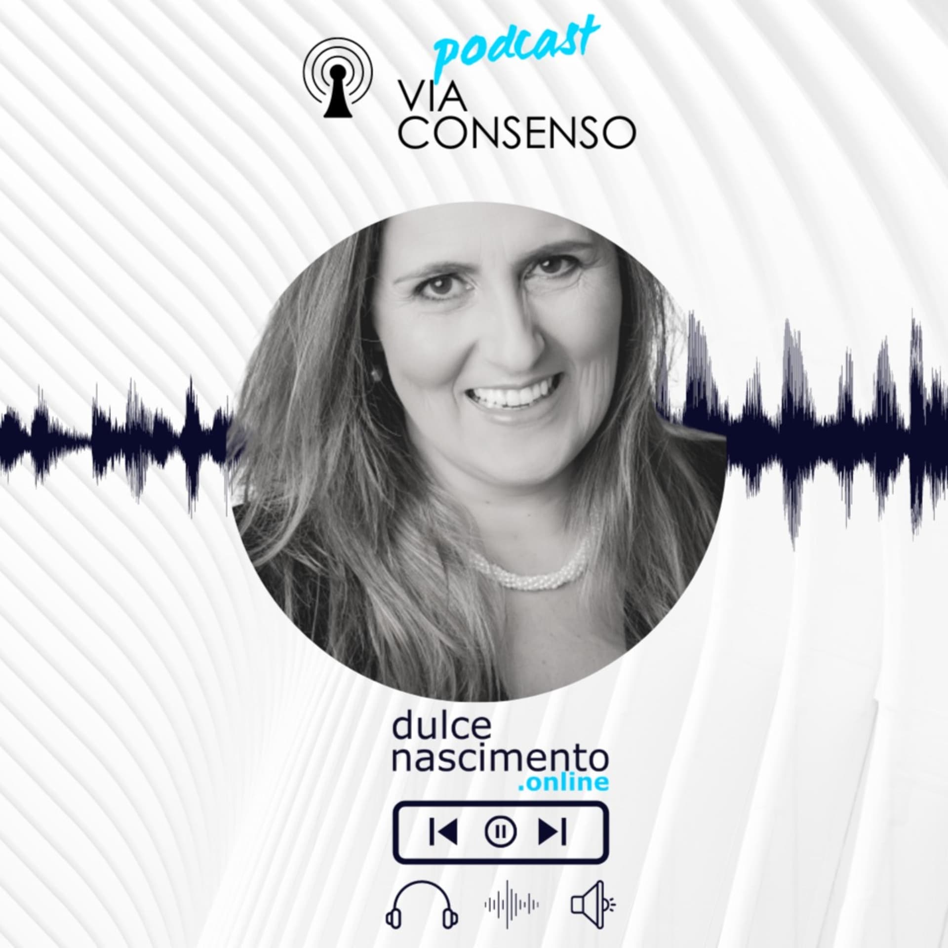 VIA CONSENSO - Podcasts