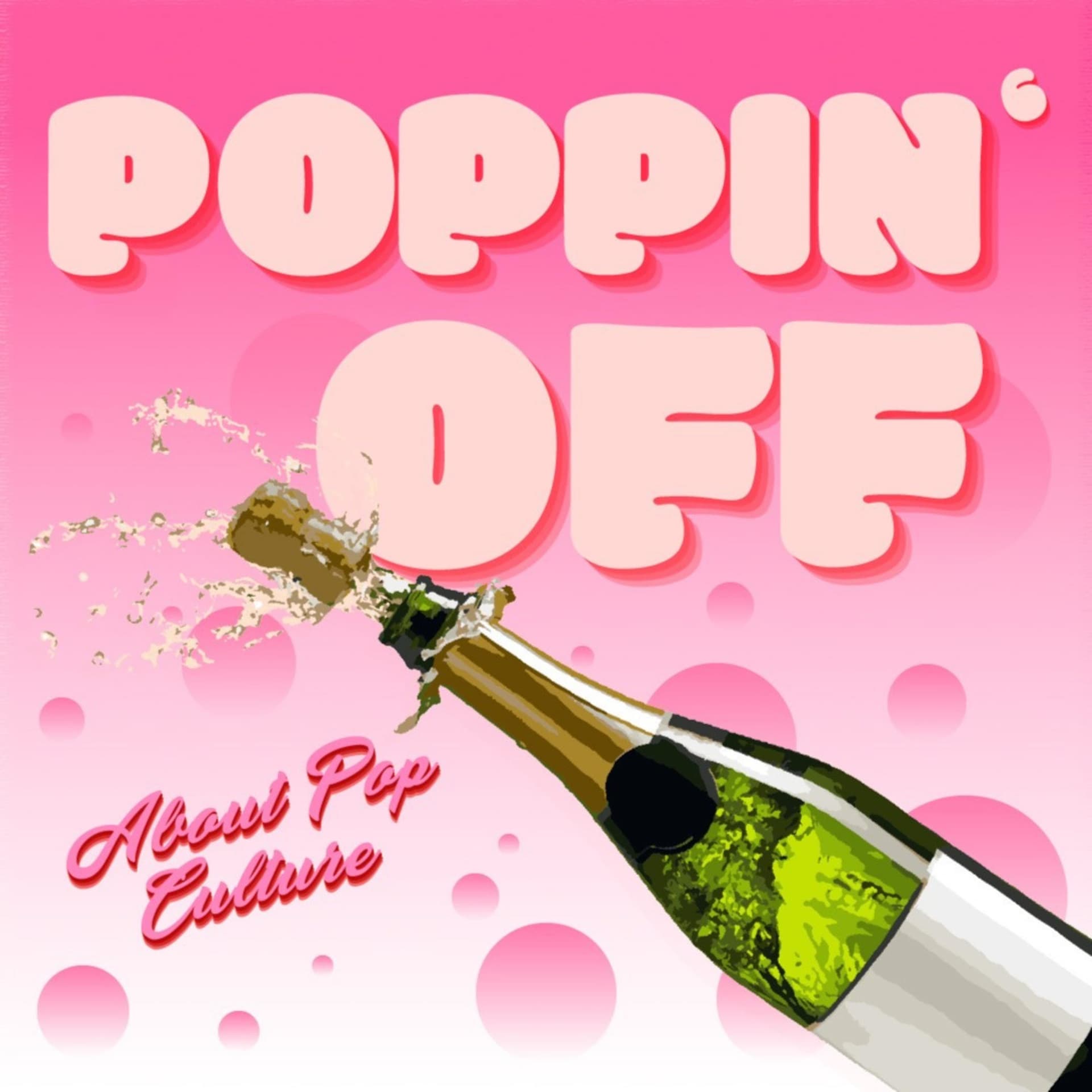 Poppin' Off (About Pop Culture) - Podcast