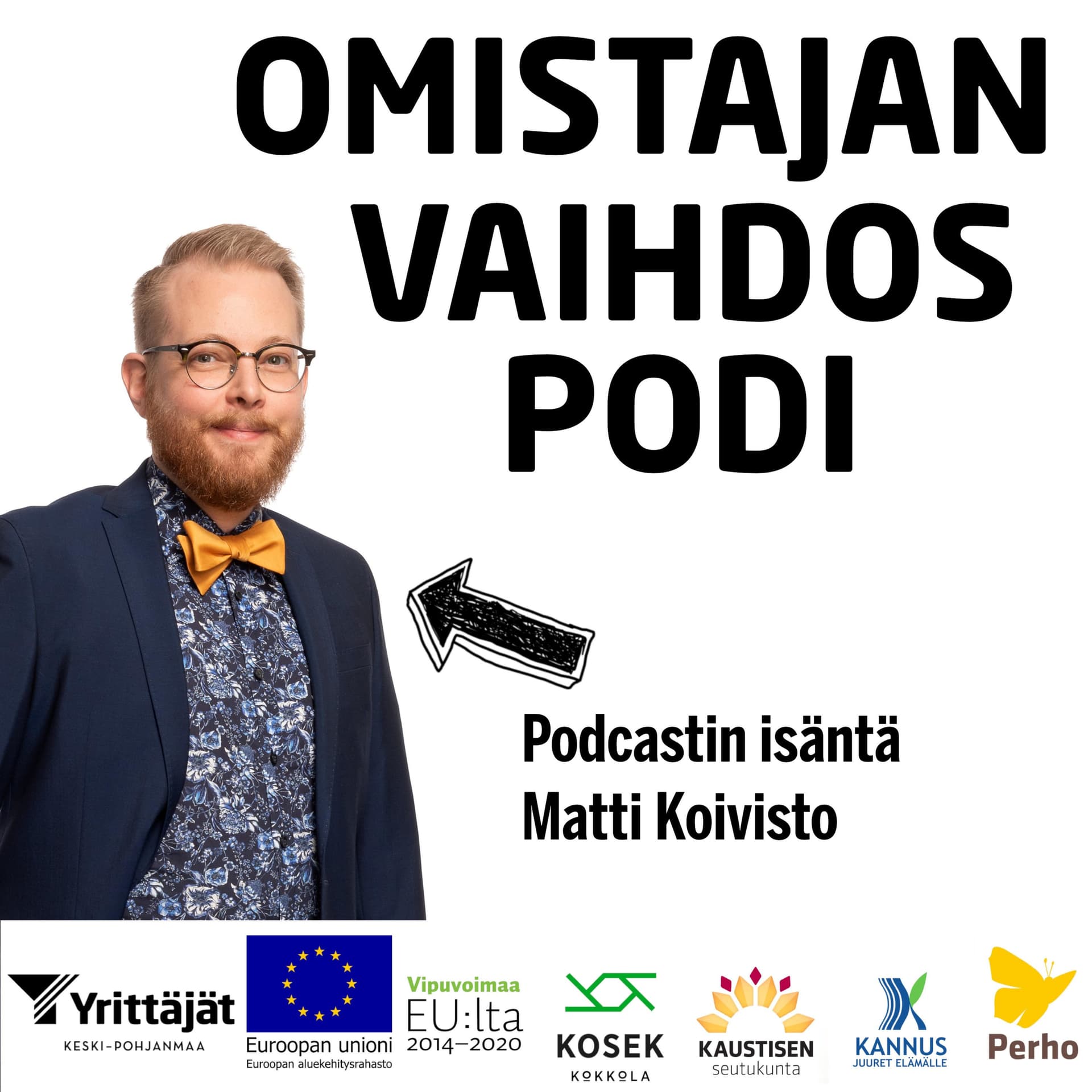 Omistajanvaihdospodi - Podcasts