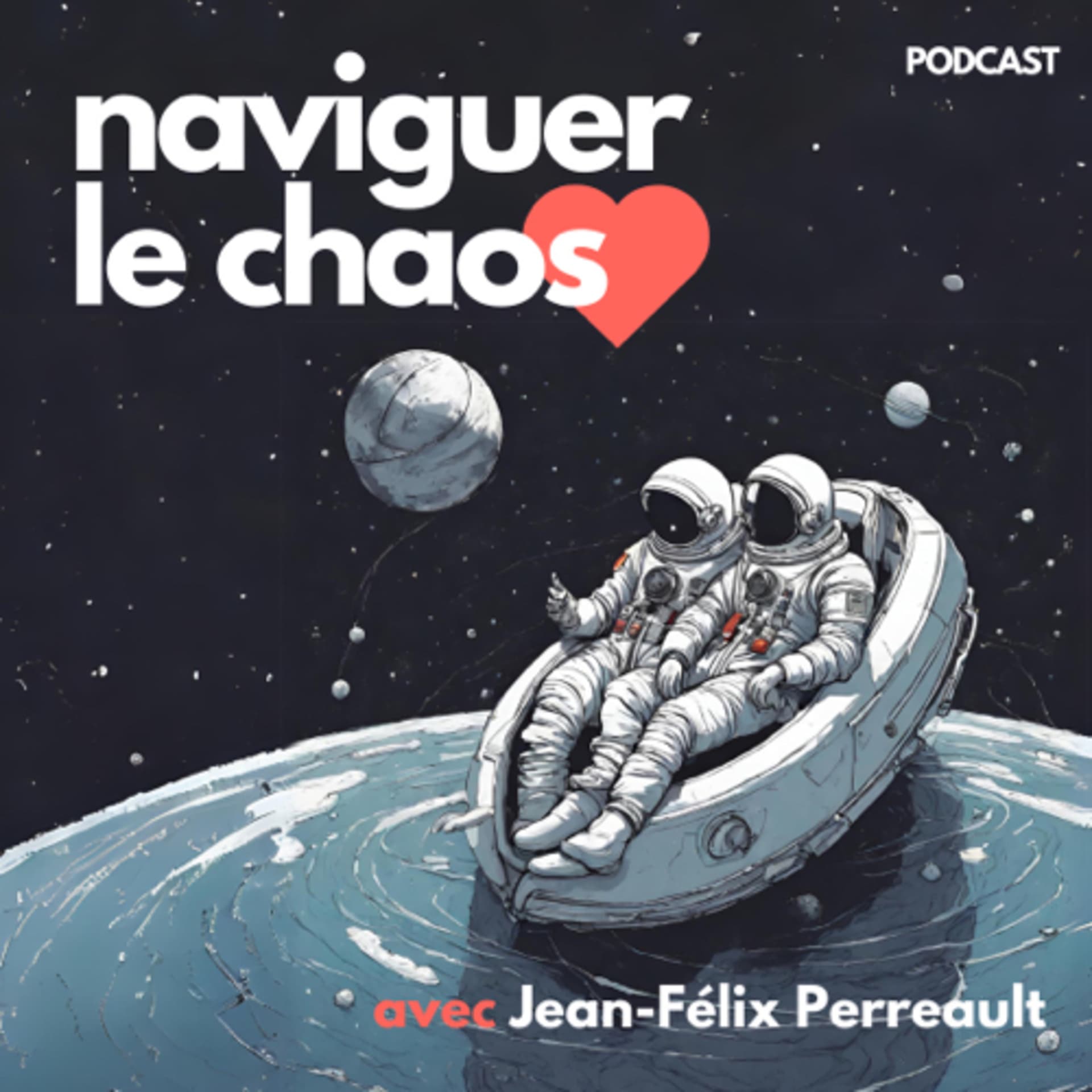 Naviguer le chaos - بودكاست