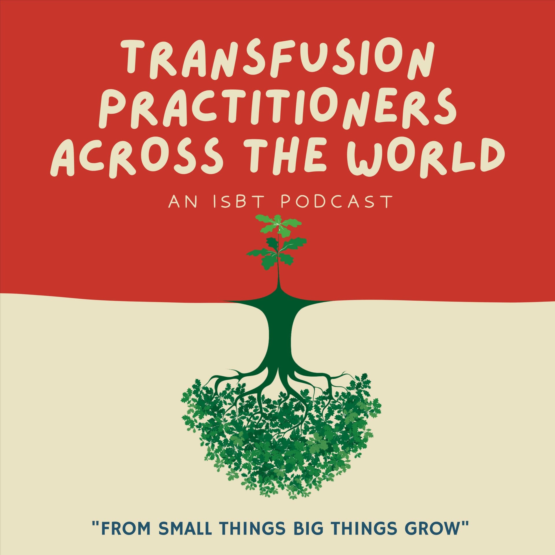 Transfusion Practitioners across the world - Podcasts