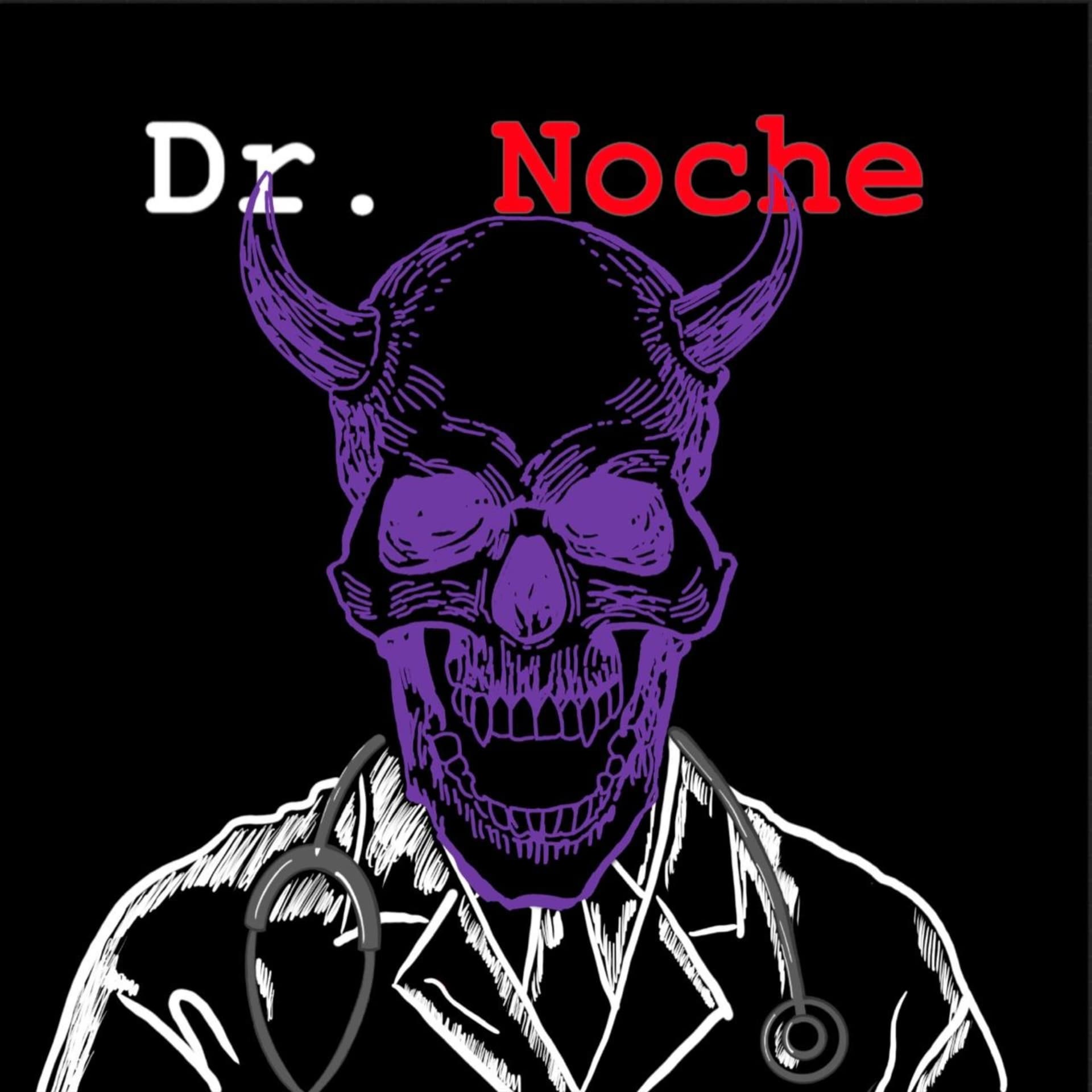 Dr. Noche - Podcasts