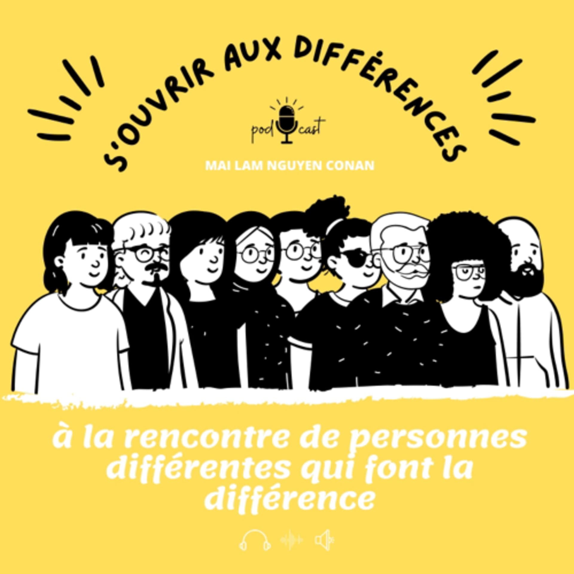 S'ouvrir aux différences - Podcasts