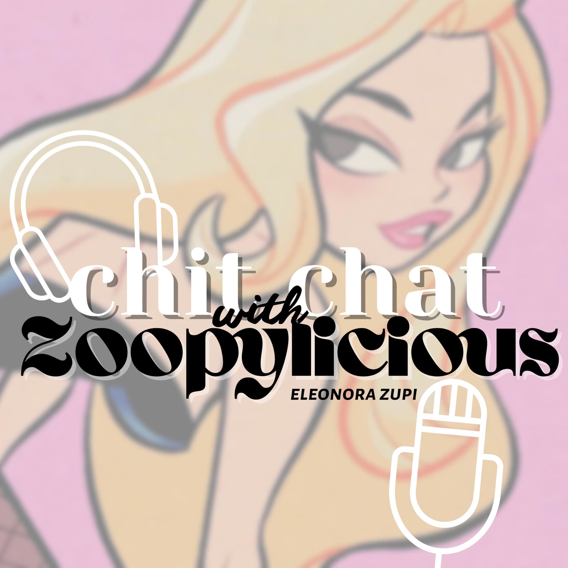 CHIT CHAT con Zoopylicious - Podcast