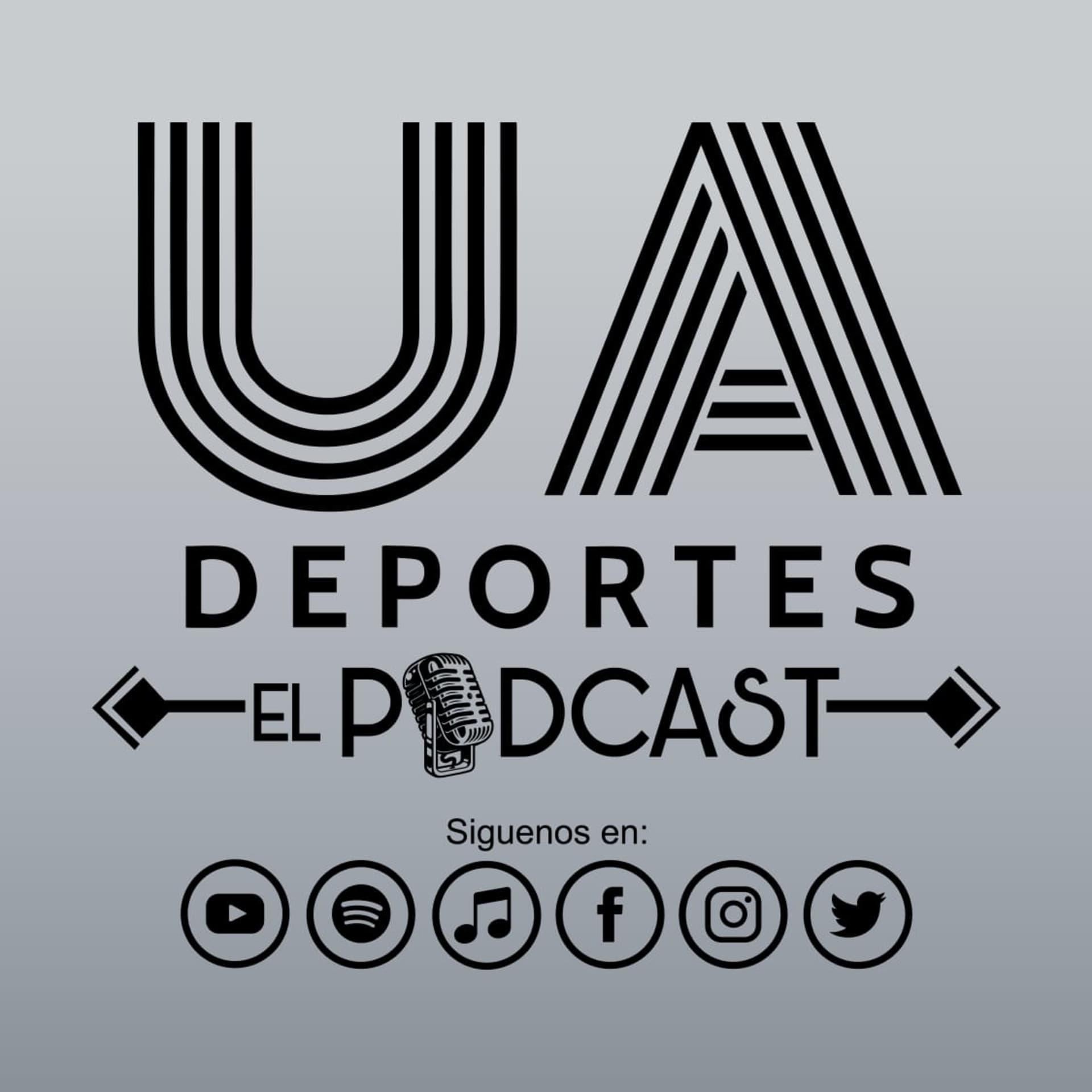 UA DEPORTES EL PODCAST - Podcasts