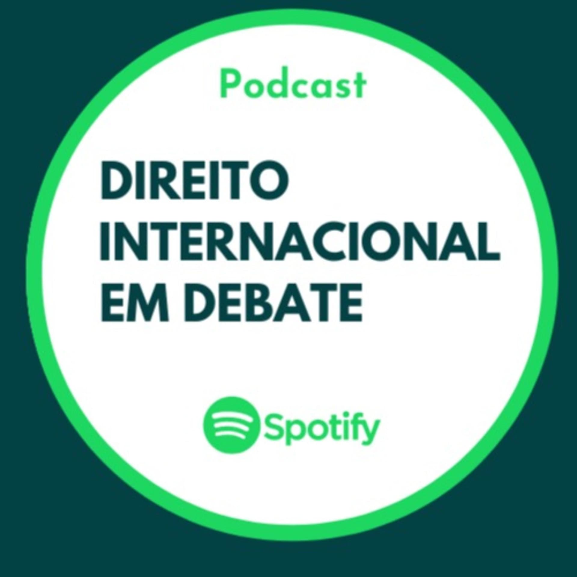 Direito Internacional em Debate - Podcasts
