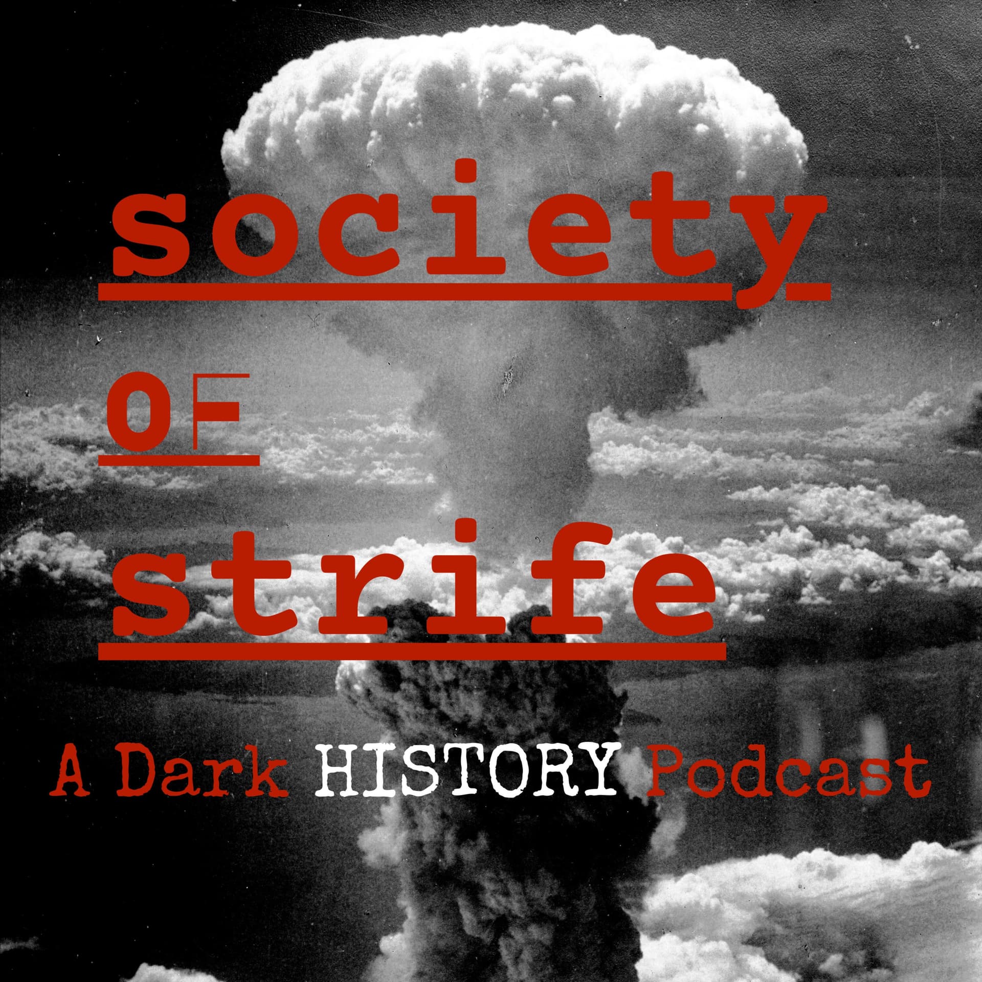 Society of Strife - Podcasts