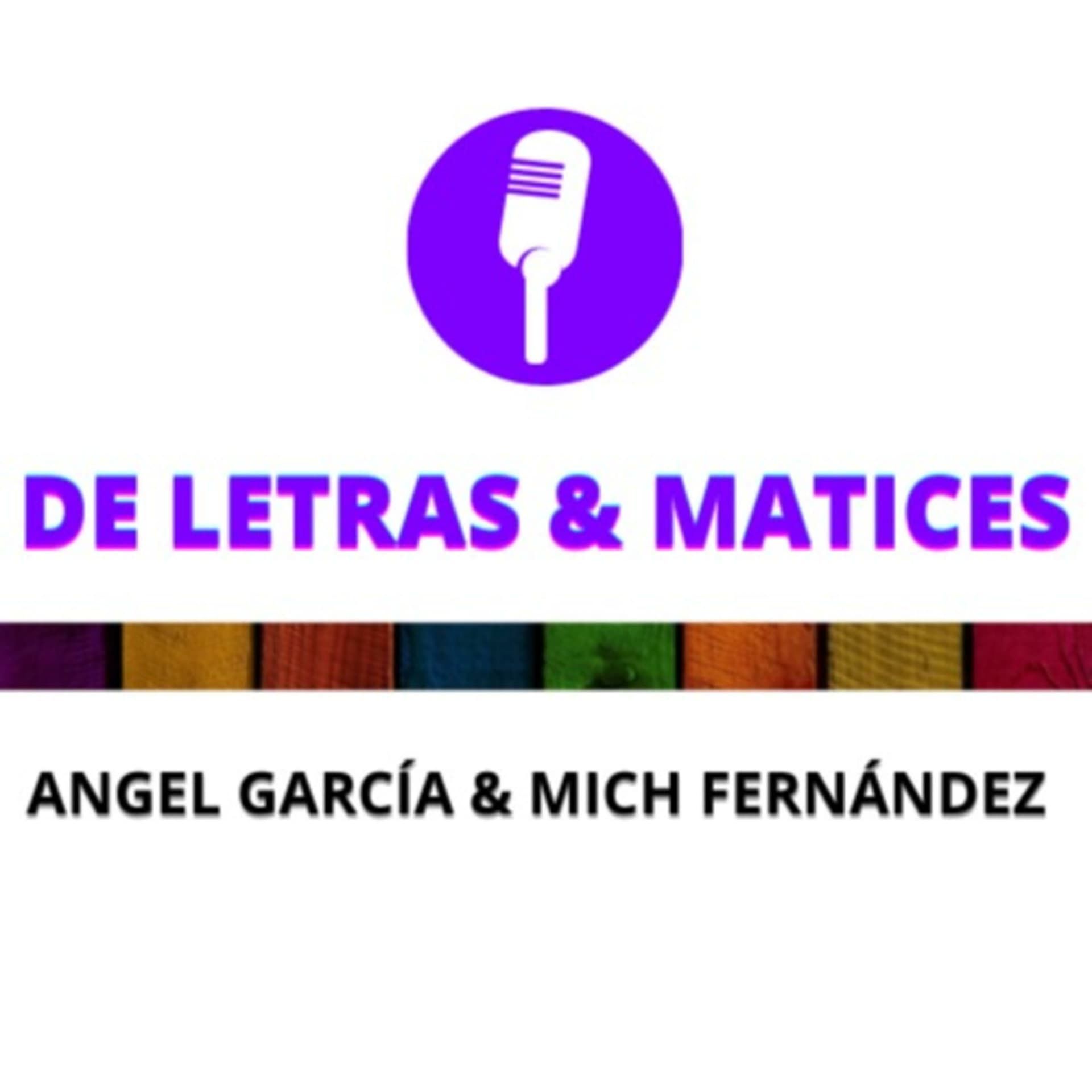 De Letras Y Matices - Podcasts