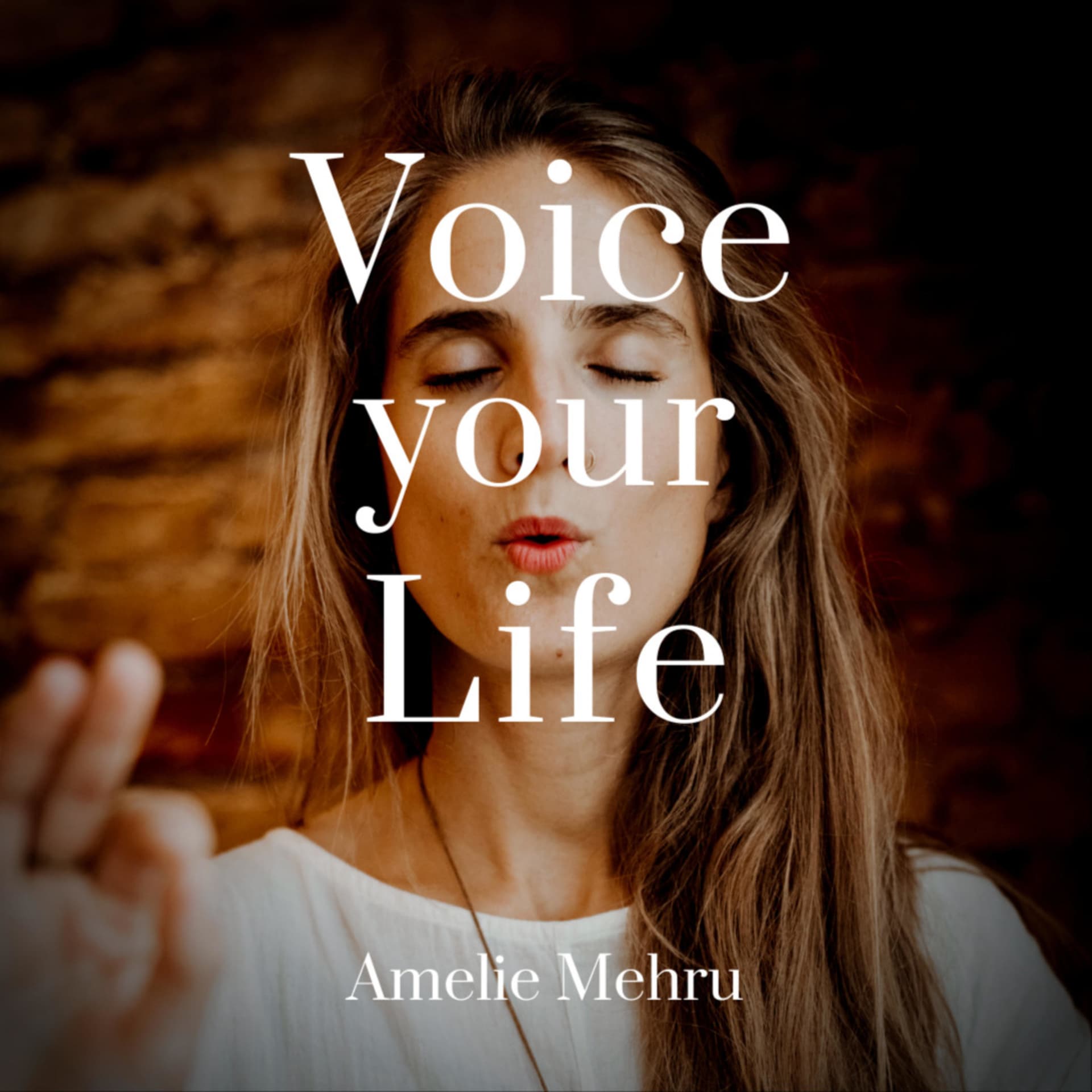 Voice Your Life - Podcasts