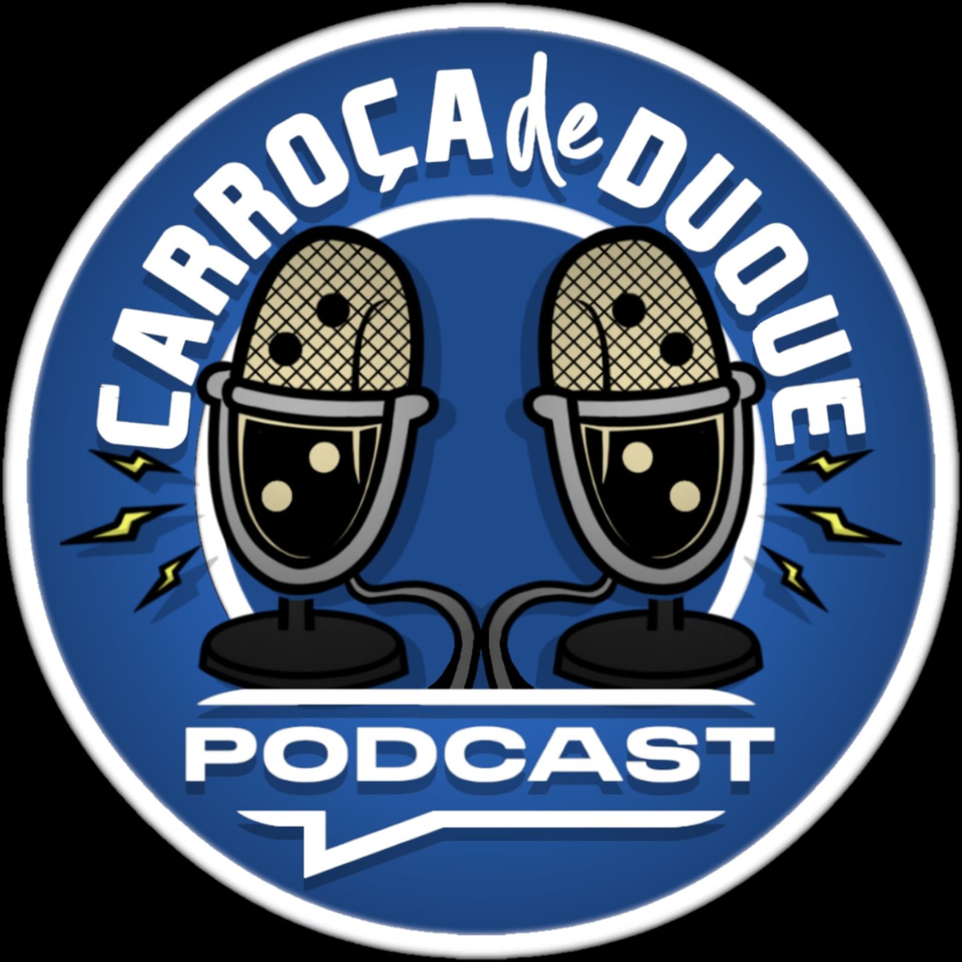 Carroça de Duque Podcast - Podcasts