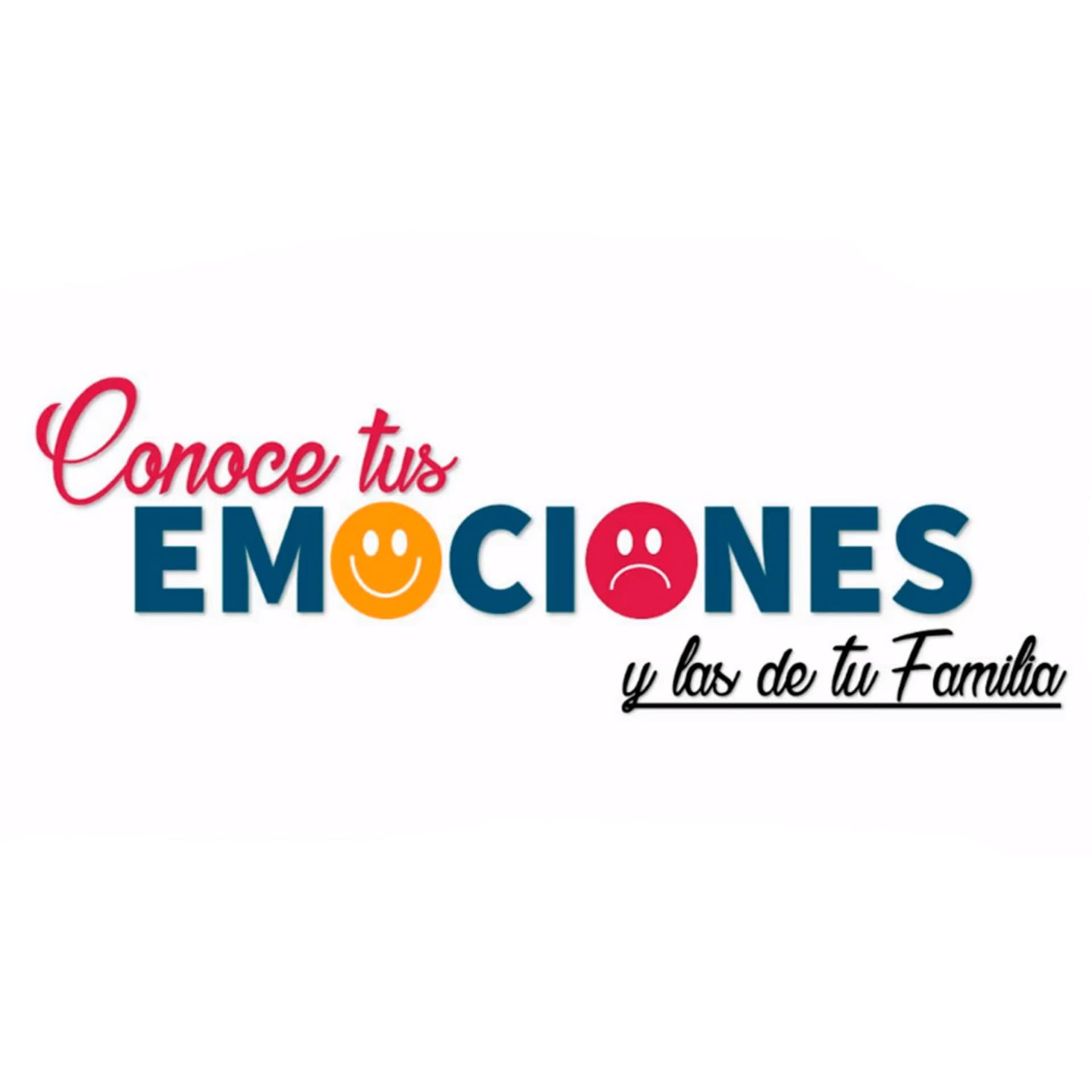 Conoce tus emociones y las de tu familia - Podcast