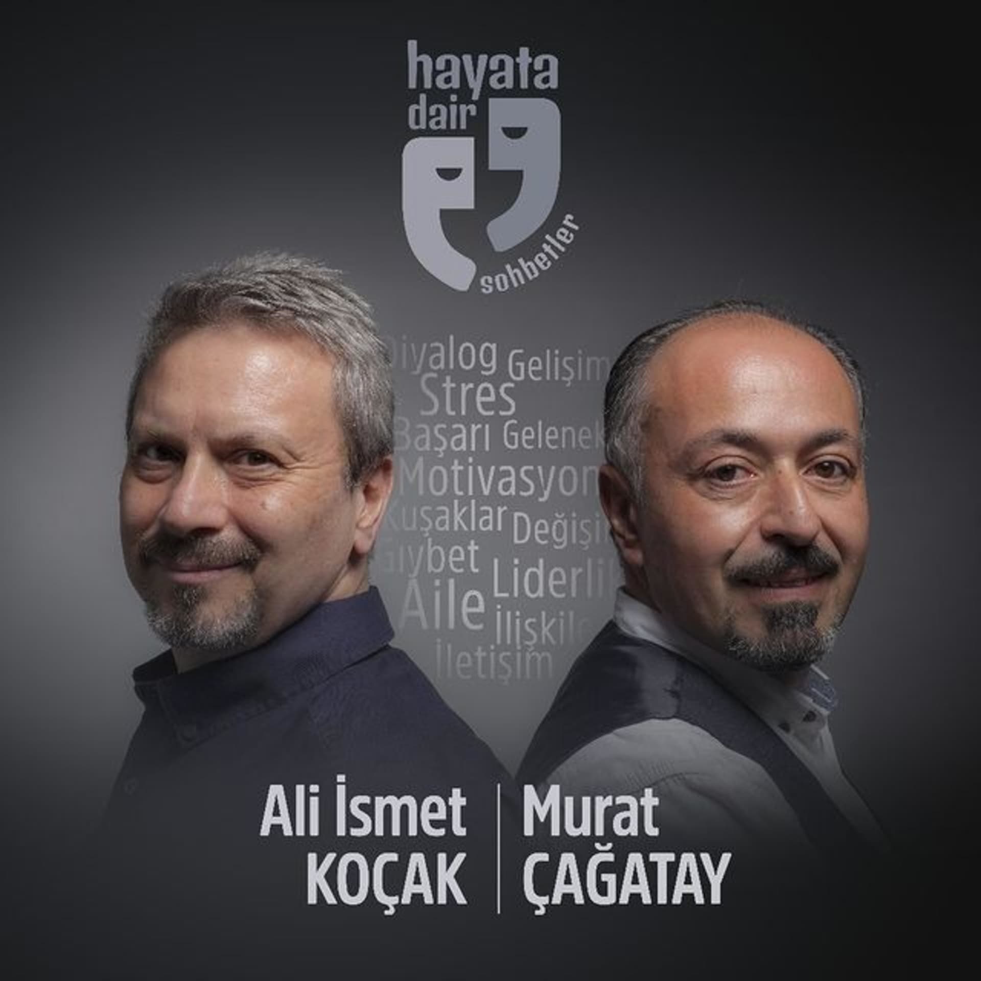 Hayata Dair Sohbetler - Podcasts