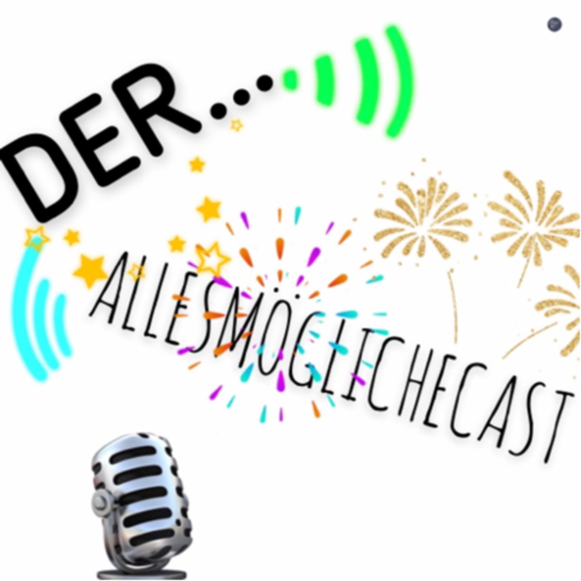 AllesmöglicheCast - Podcasts