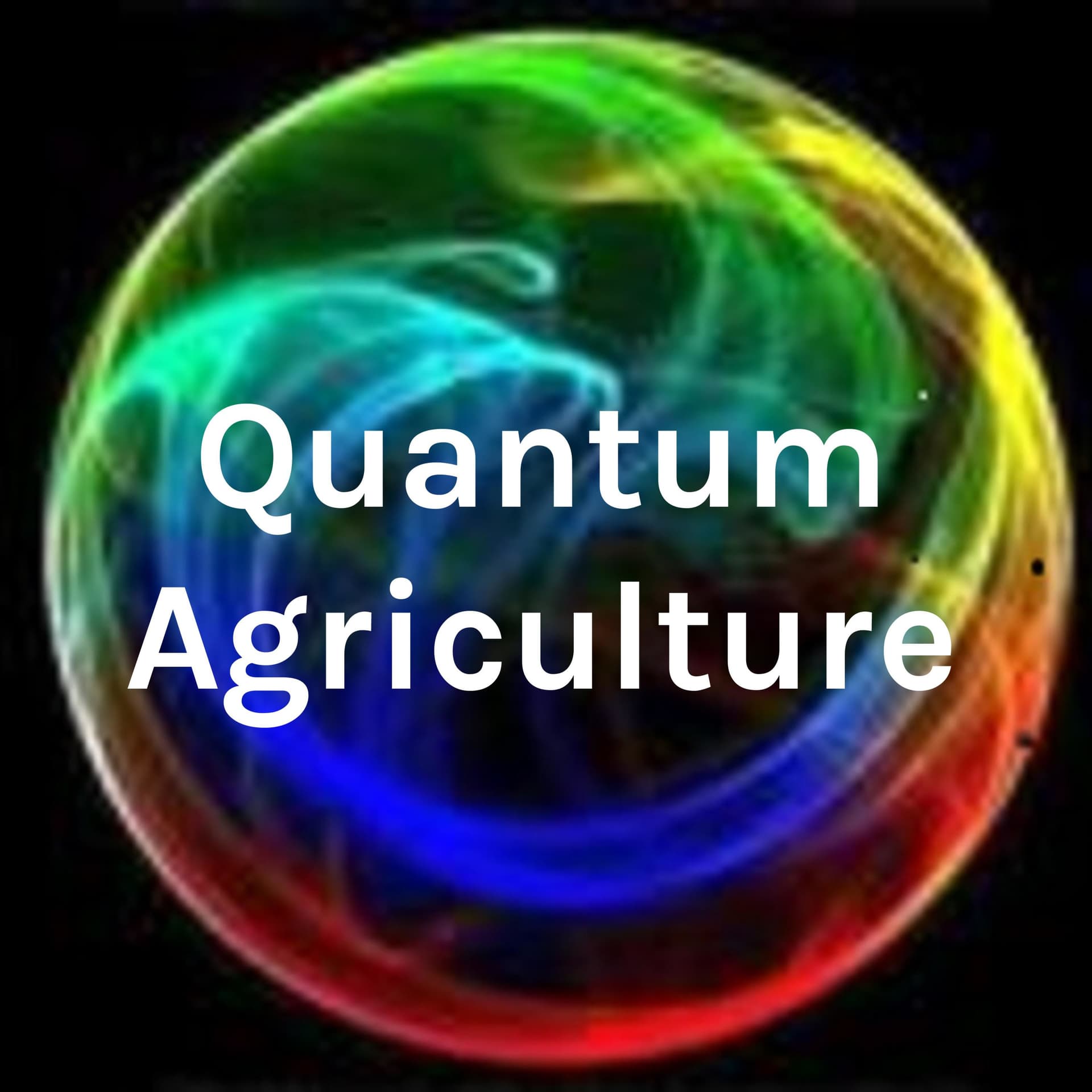 Quantum Agriculture - Podcast