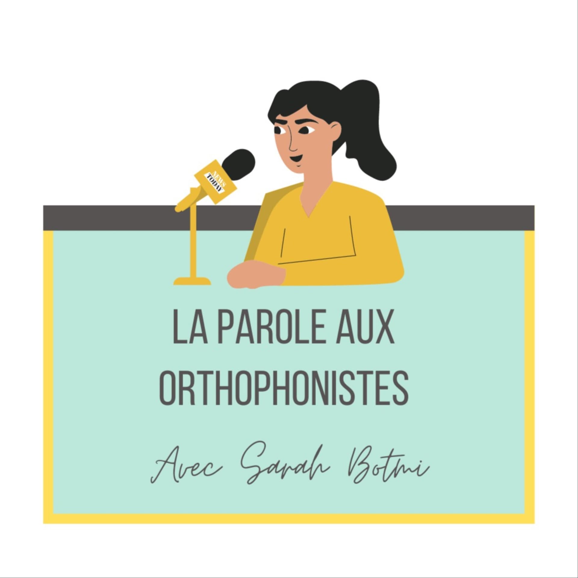 La Parole Aux Orthophonistes - Podcasts