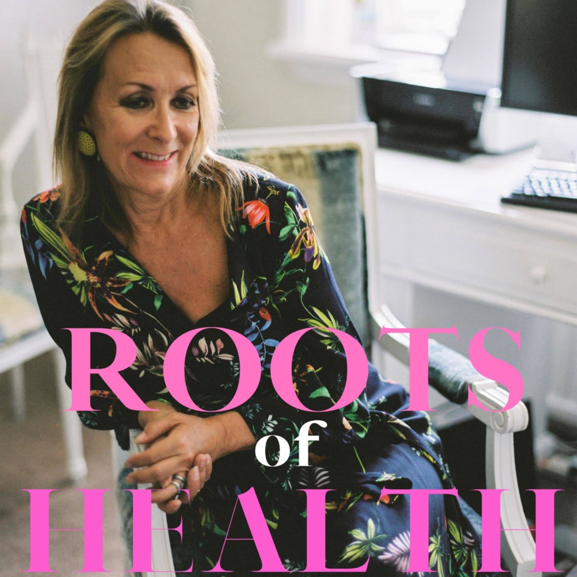 The Roots of Health Podcast With Dr Julia Piper - Podcasts