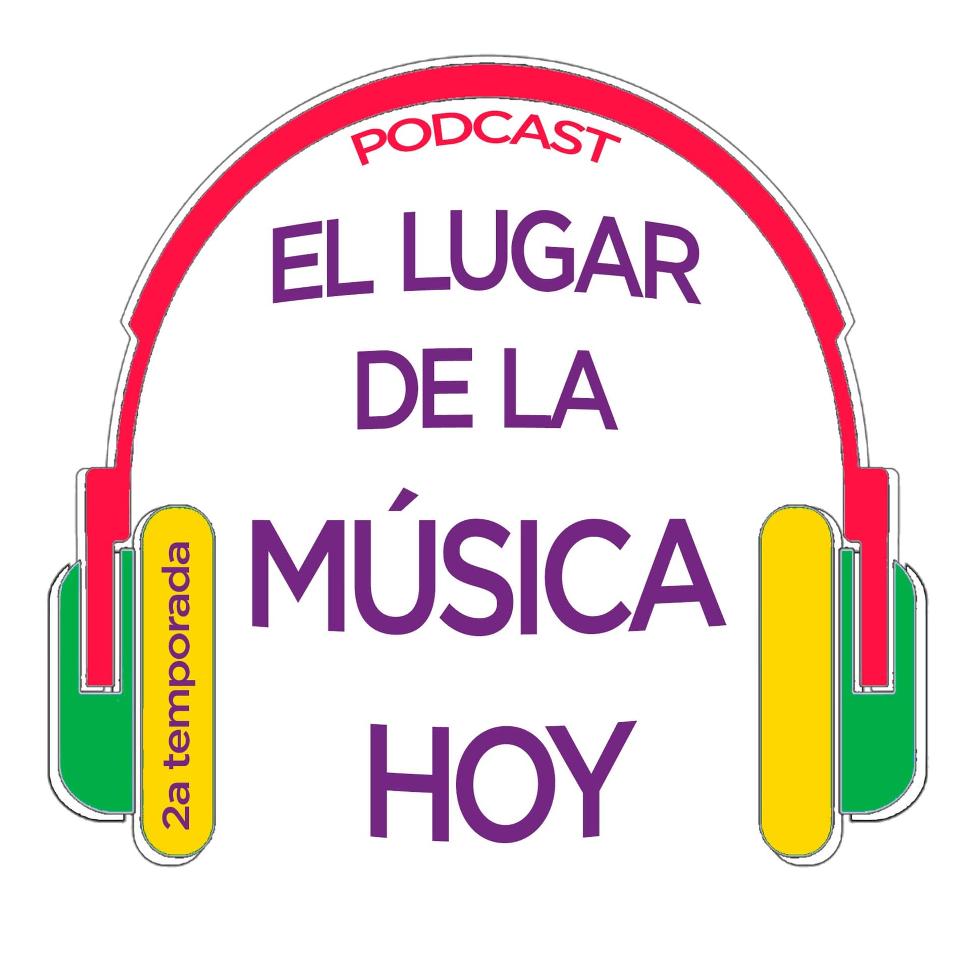 EL LUGAR DE LA MÚSICA HOY - Podcasts