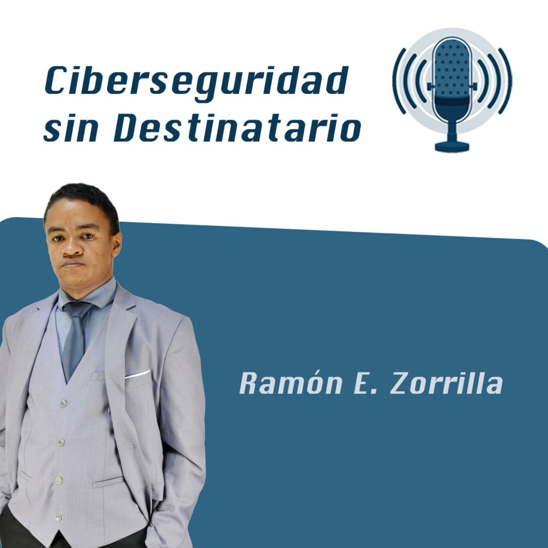 Ciberseguridad sin Destinatario - Podcast