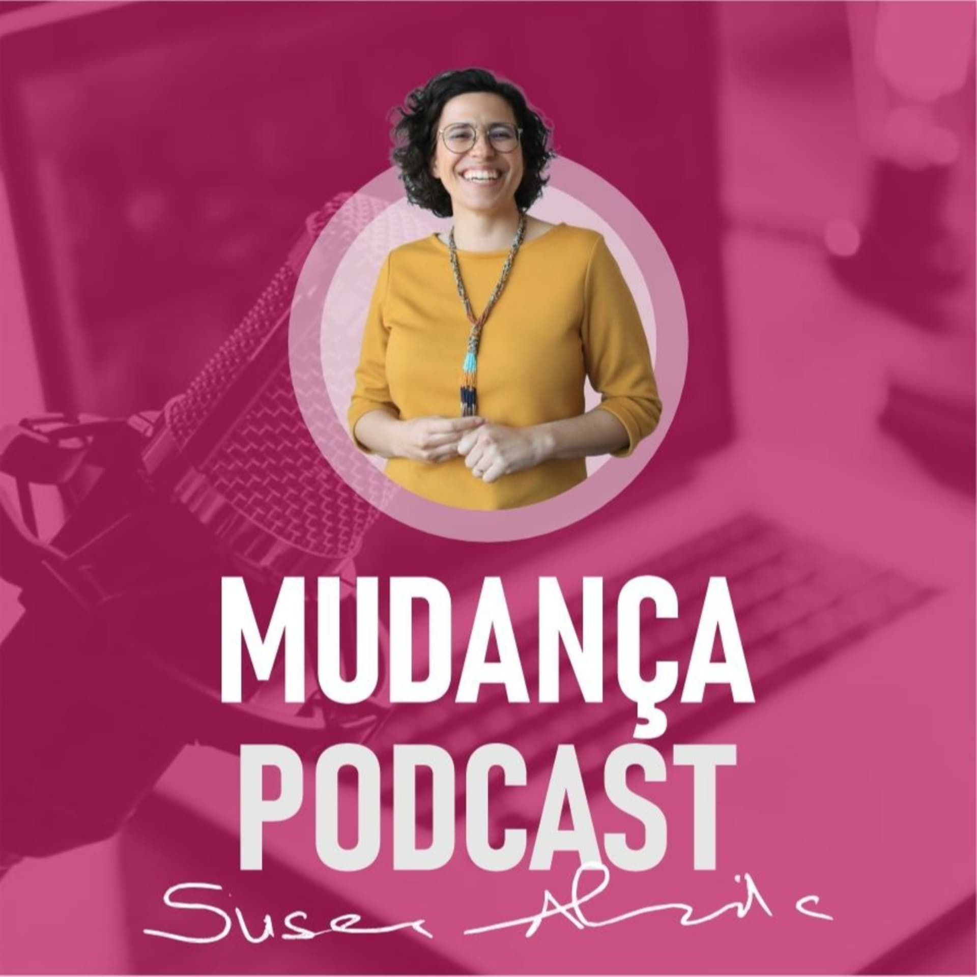 Mudança PodcastPsicologia Clínica e Psicoterapia - Podcasts