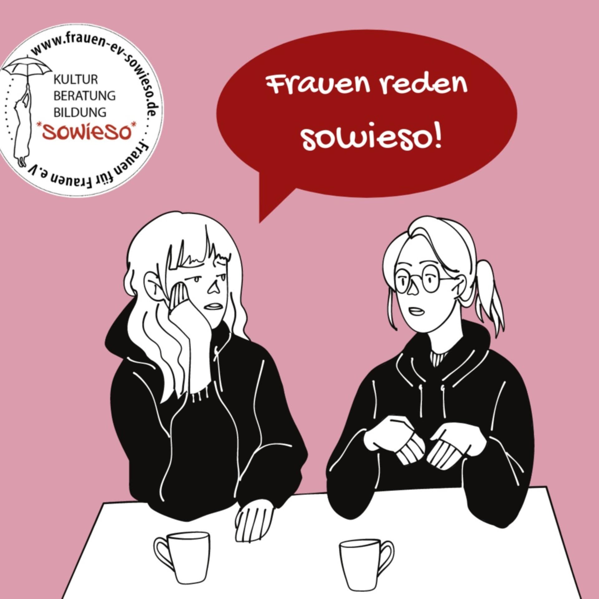 Frauen reden sowieso! - Feministisch bilden und Seele baumeln von Frauen* für alle - Podcasts