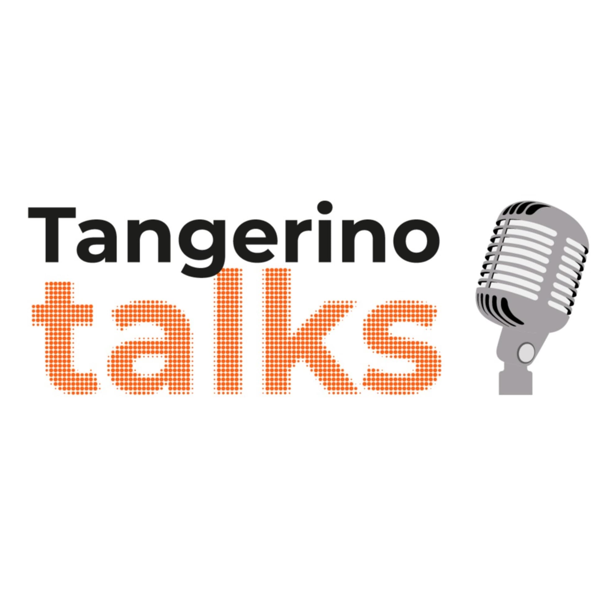 Tangerino Talks
