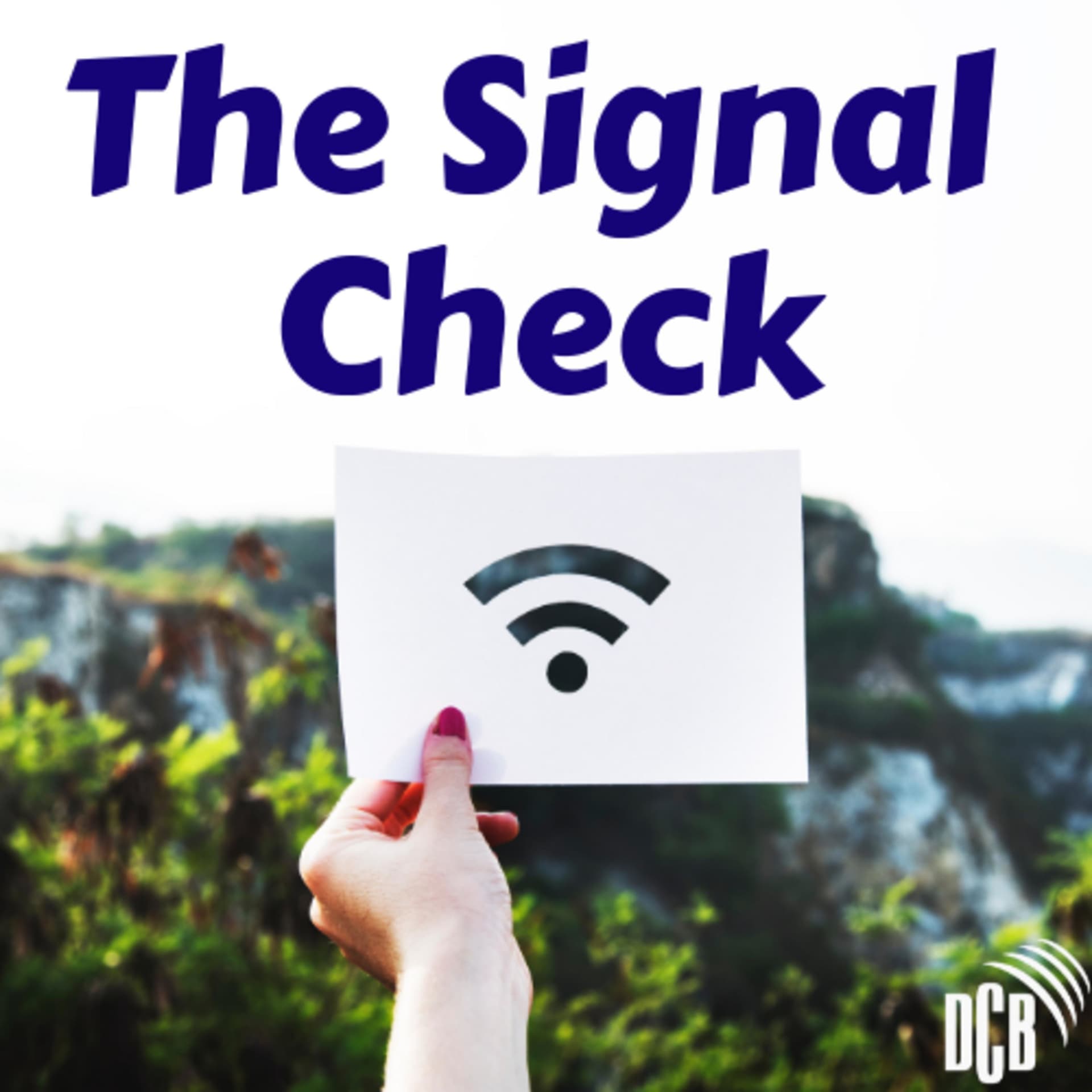 The Signal Check - Podcasts