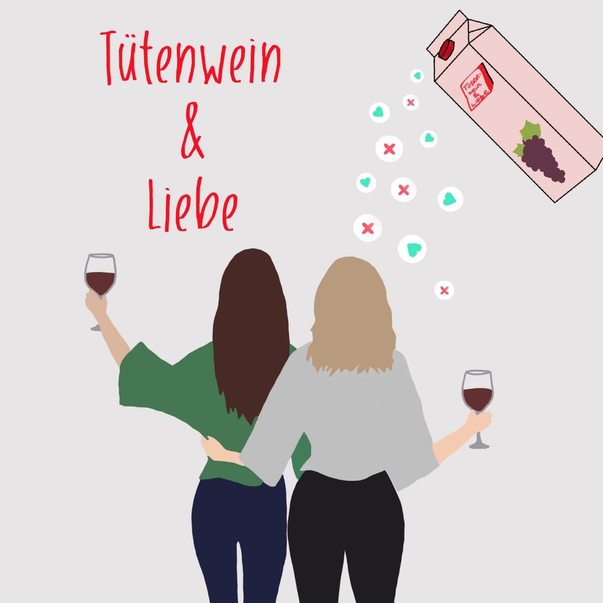 Tütenwein und Liebe - Podcasts