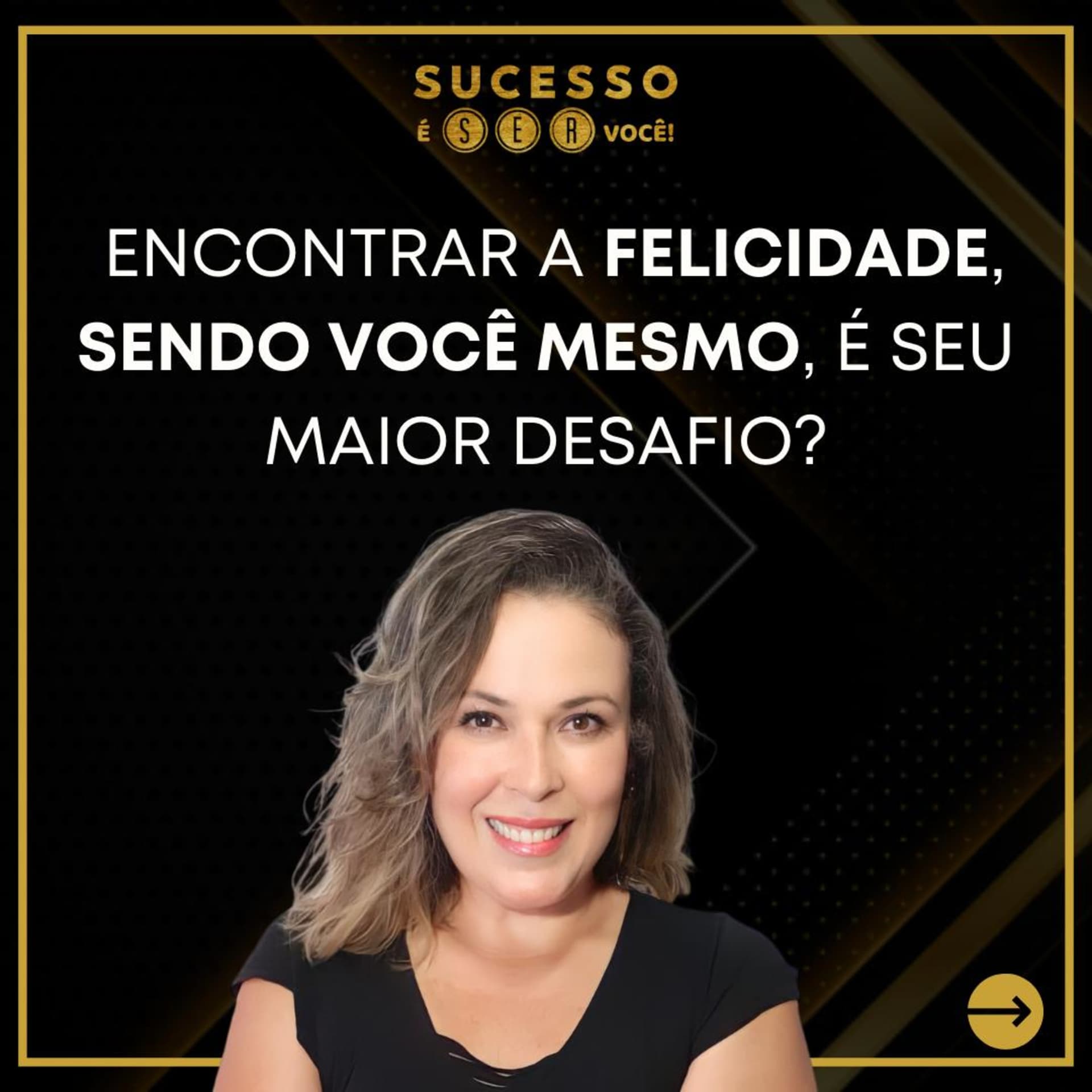 SUCESSO É SER VOCÊ - POR ANDRÉA MORAIS - Podcasts