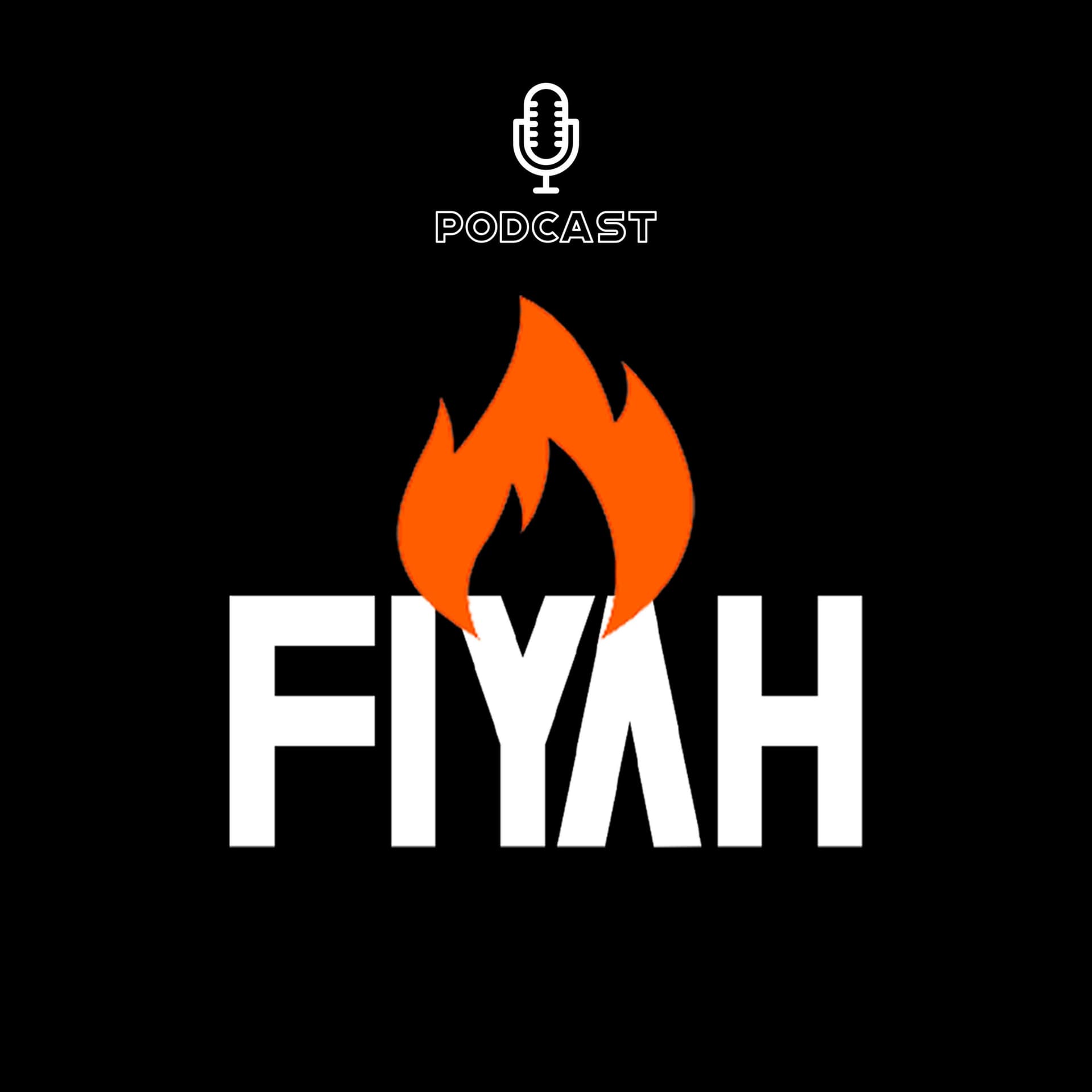 FIYAH - Podcasts
