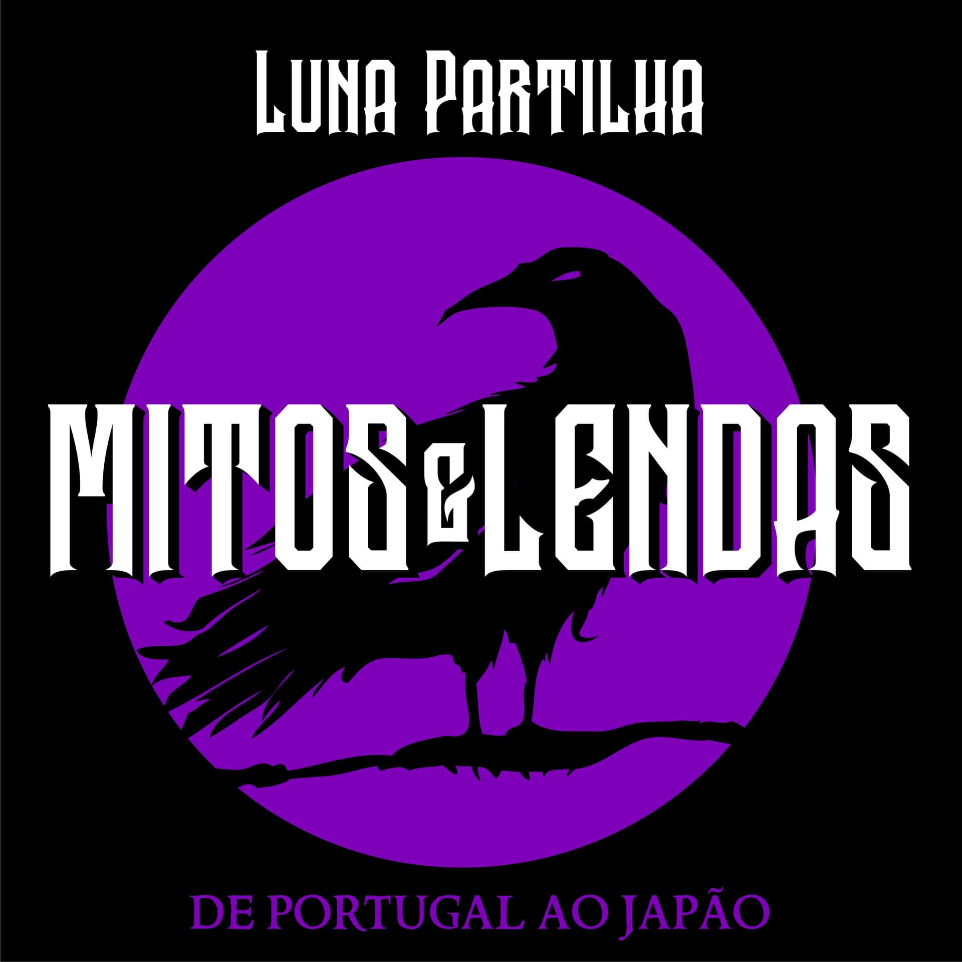 Luna Partilha Mitos e Lendas - Podcasts