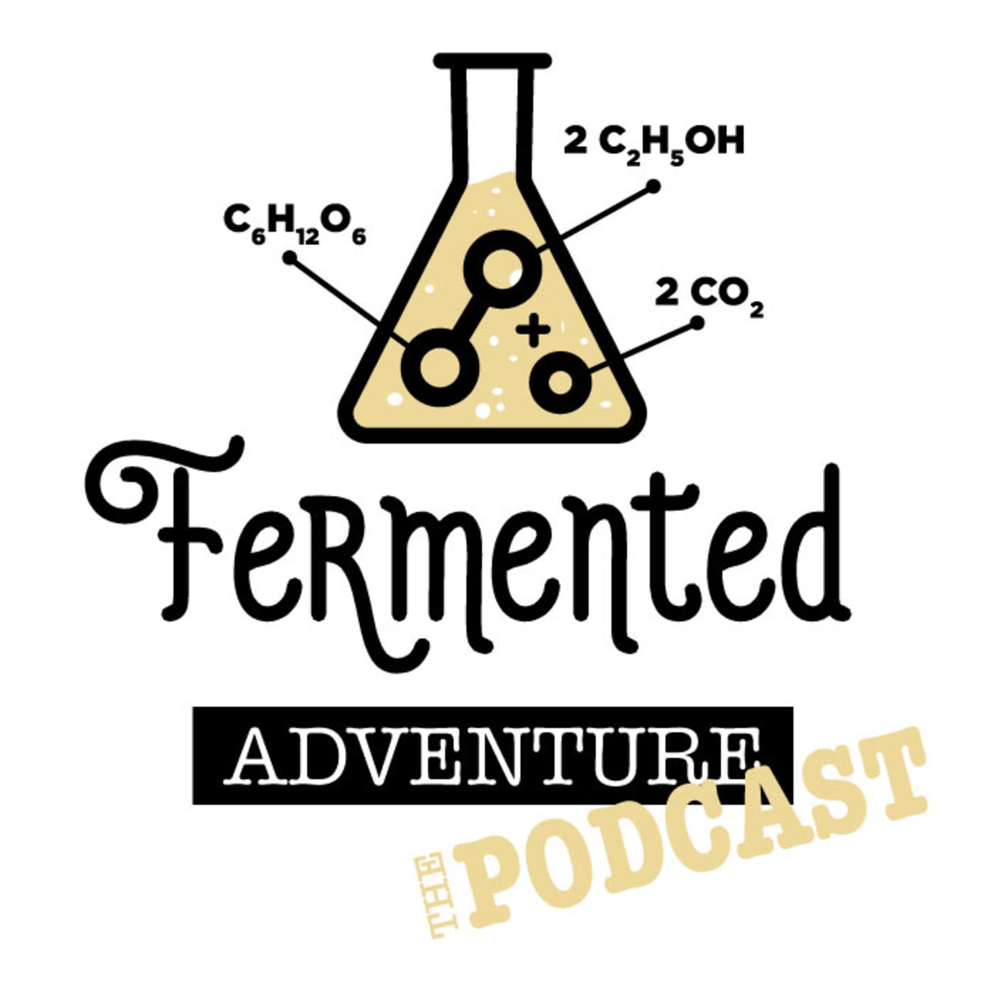 Fermented Adventure The Podcast - Podcasts