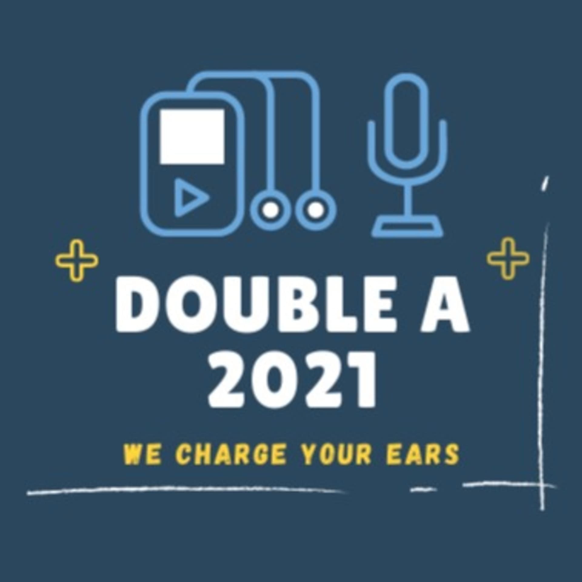 Double A 2021 - Podcasts