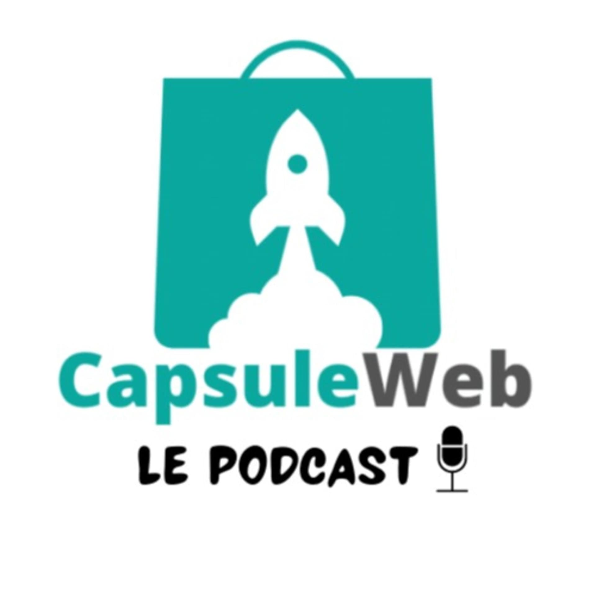 CapsuleWeb : Comprends Enfin Le Référencement Naturel et Boost ton site web. - Podcasts