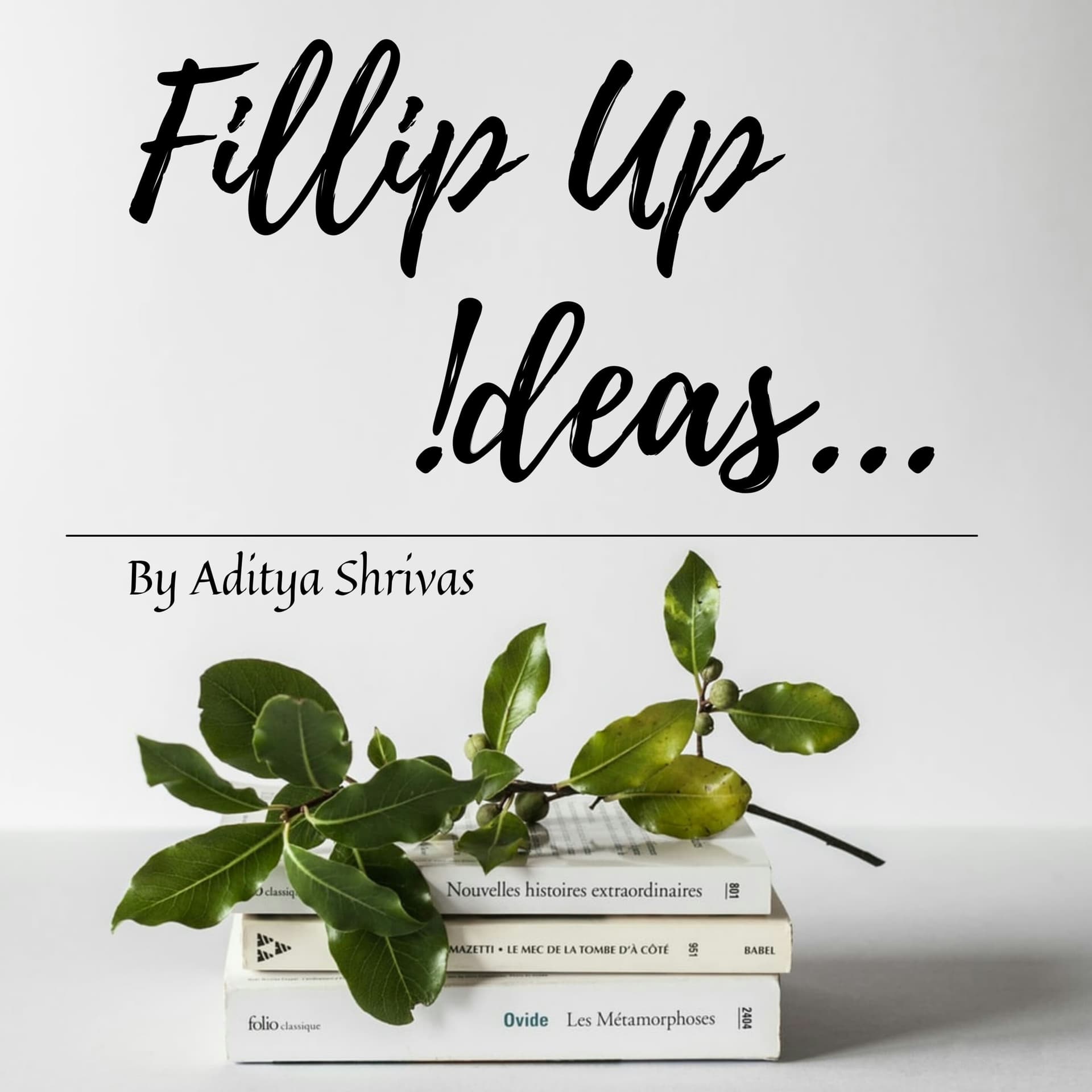 Fillip Up Ideas - Podcasts