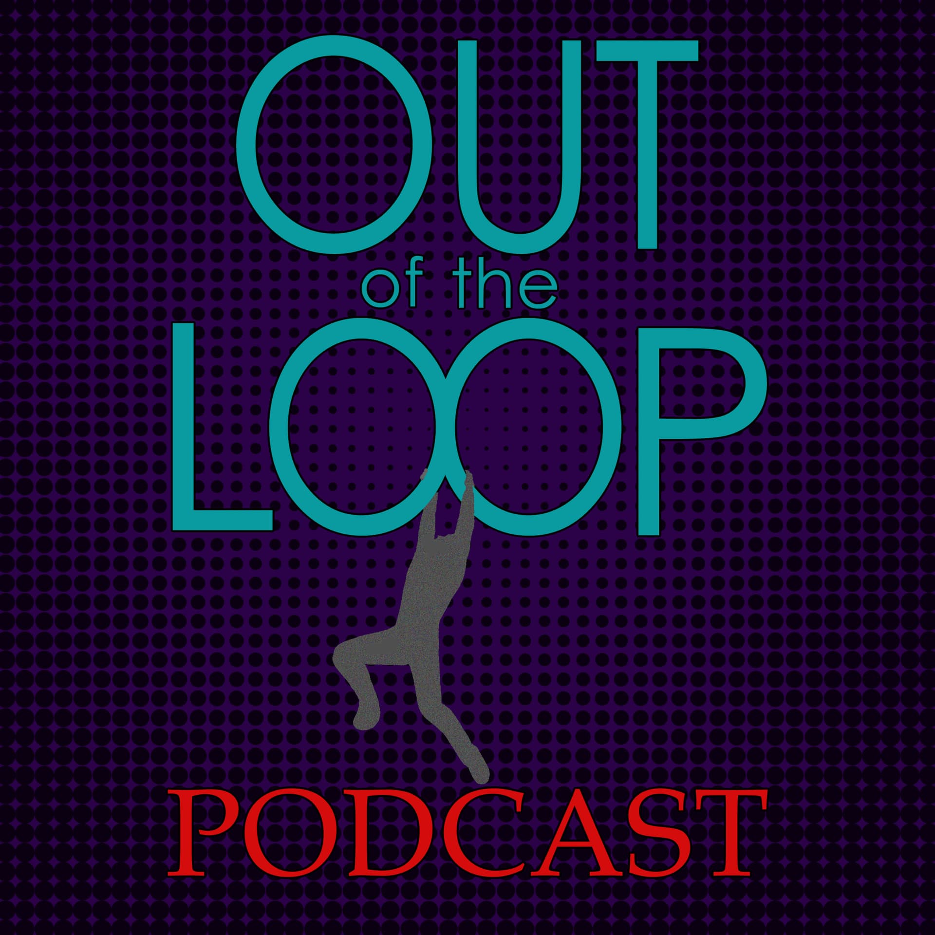 Out of the Loop Podcast - Podcasts