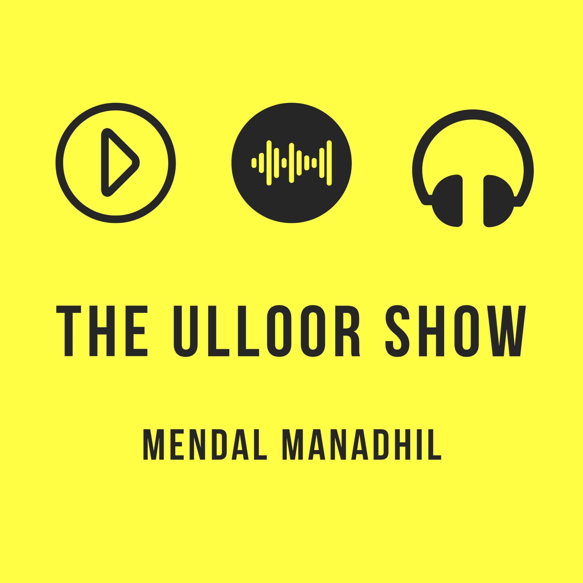 The Ulloor Show - Podcasts