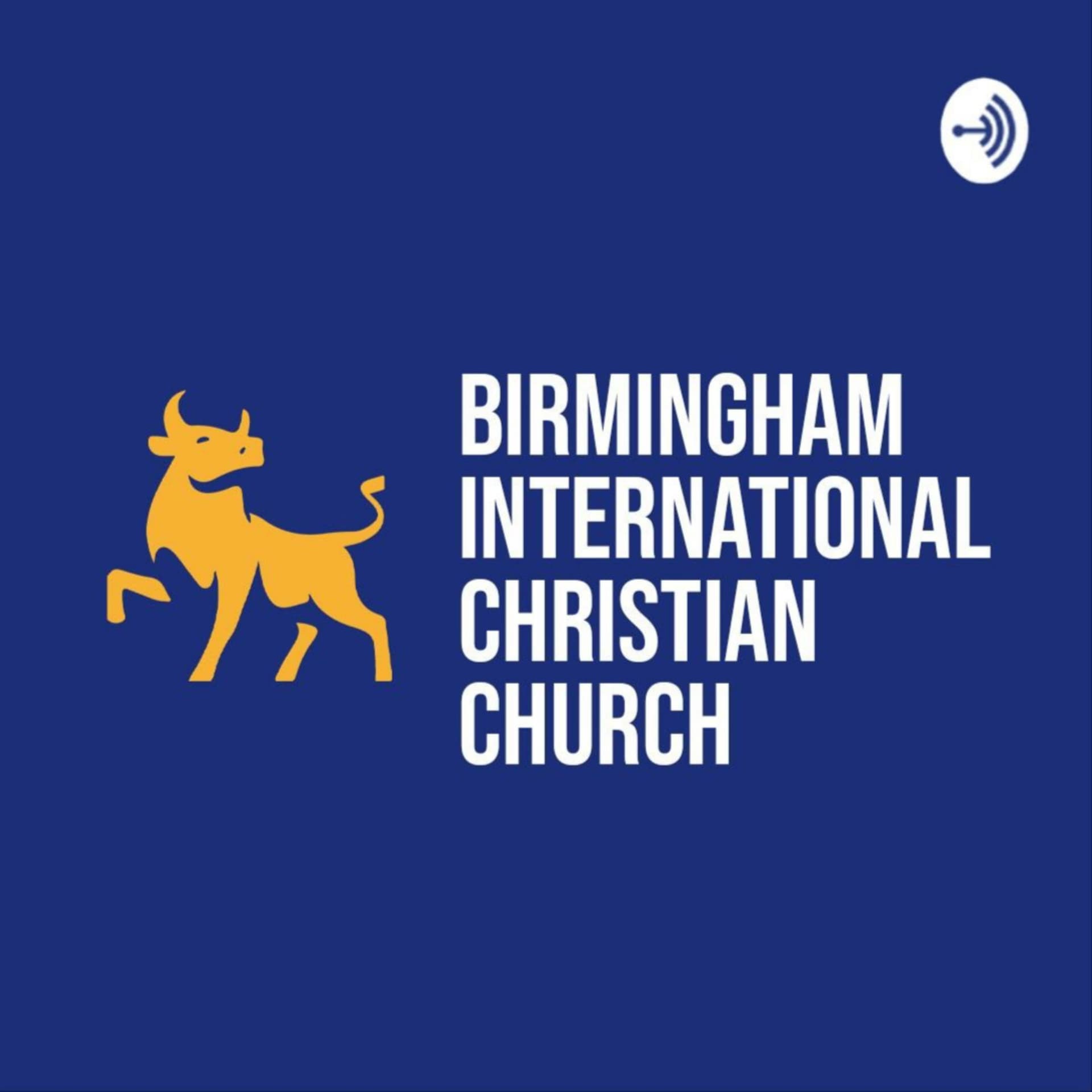 Birmingham International Christian Church - Podcasts