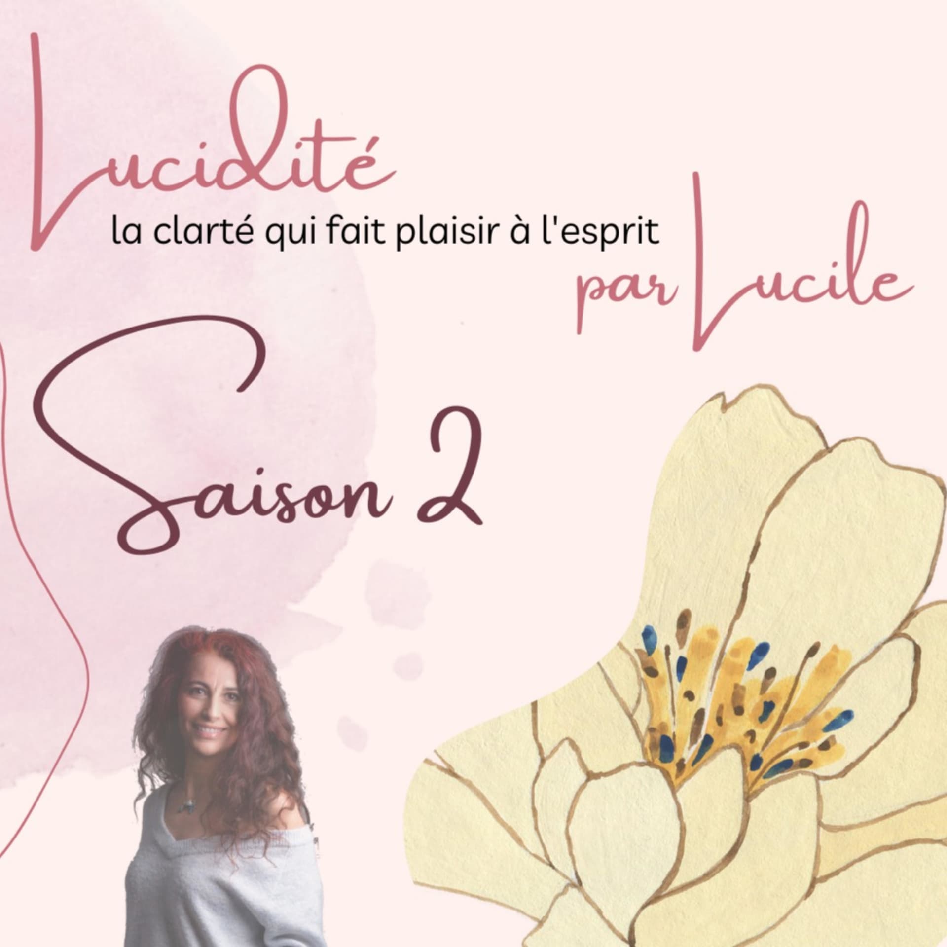 Lucidité, la Clarté qui fait plaisir à l'Esprit - Podcasts