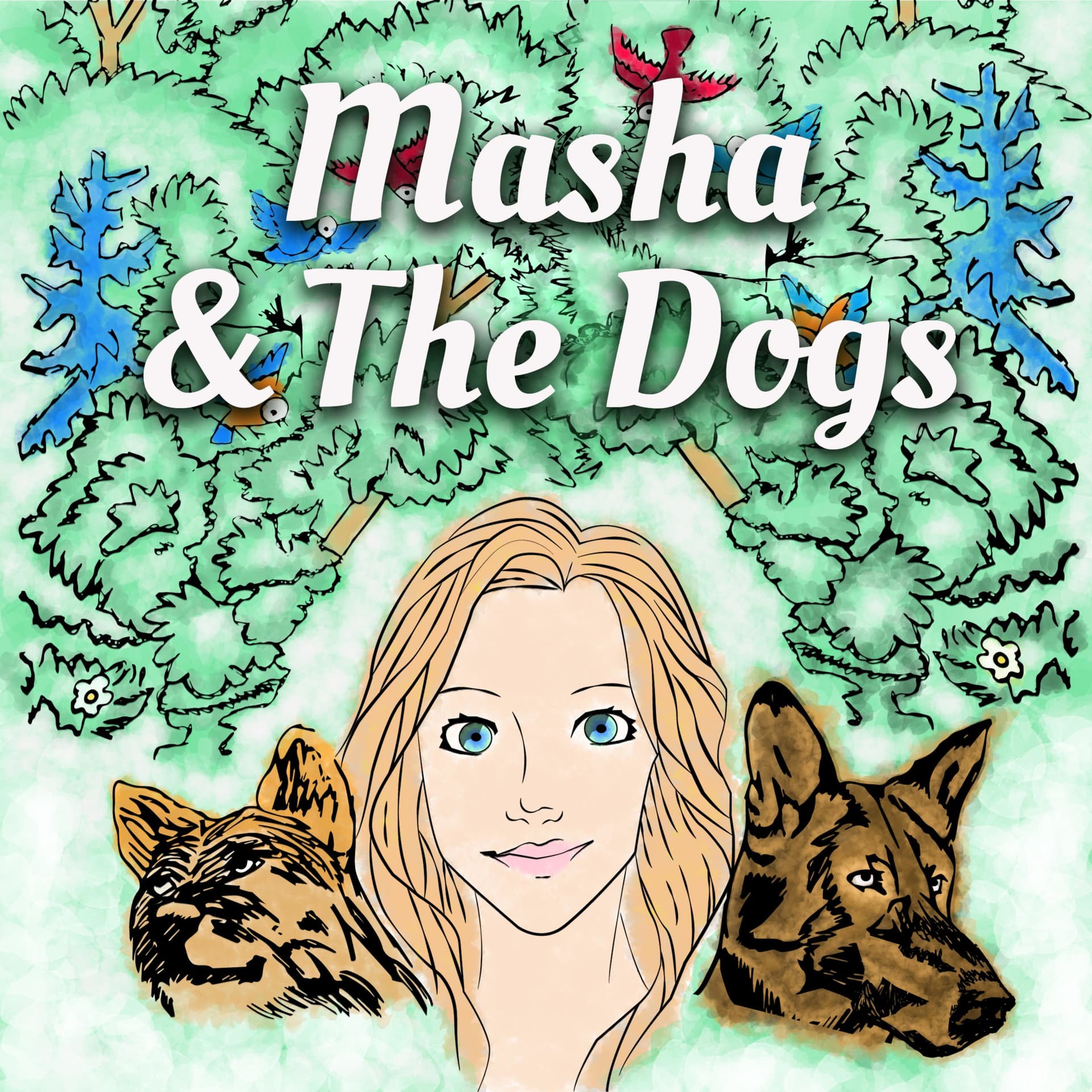 Masha and the Dogs - Podcasts