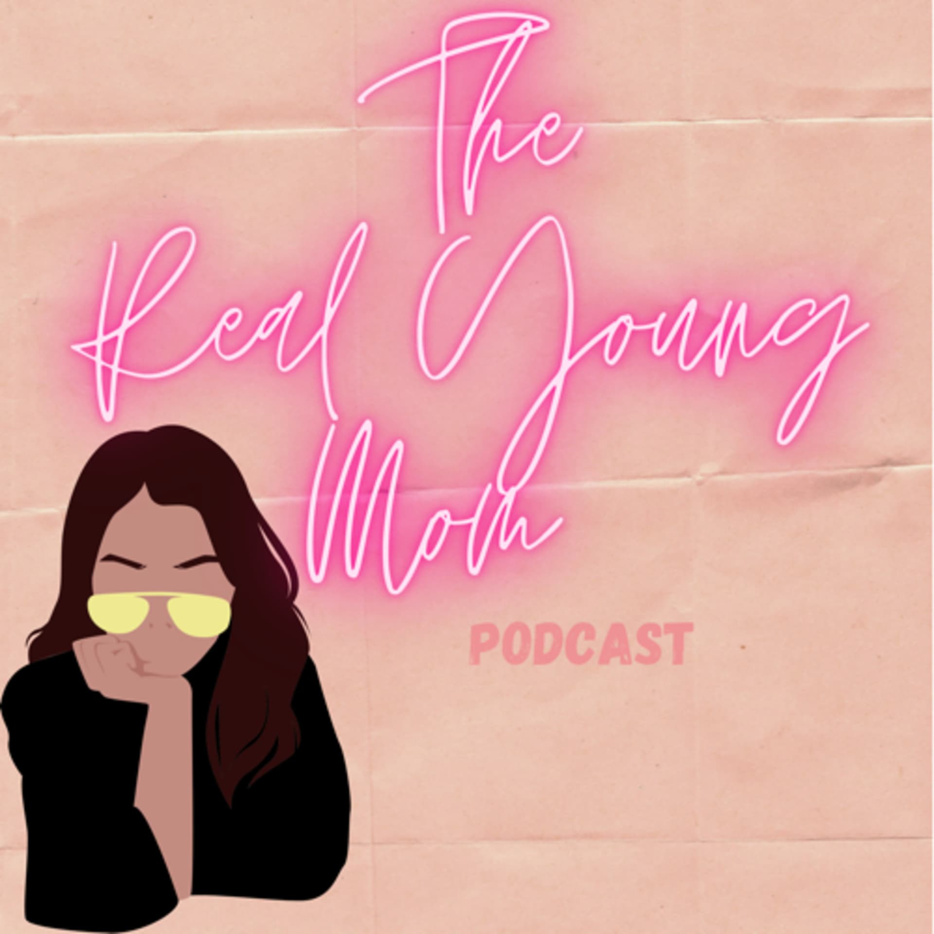 The Real Young Mom Podcast - Podcasts