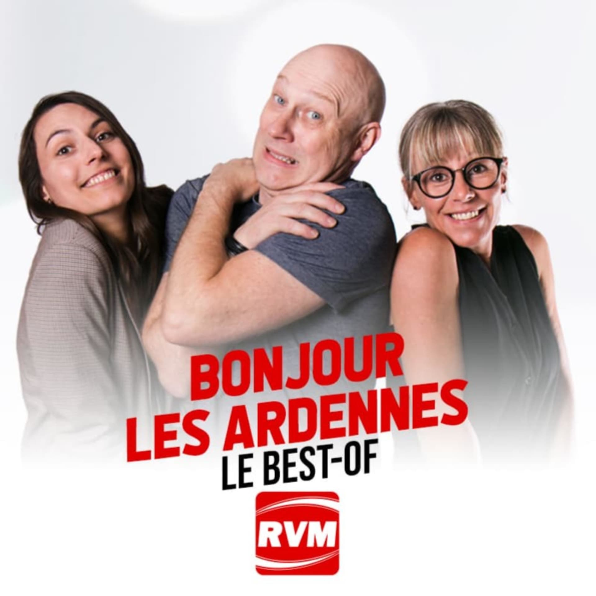 Bonjour les Ardennes - RVM - Podcasts