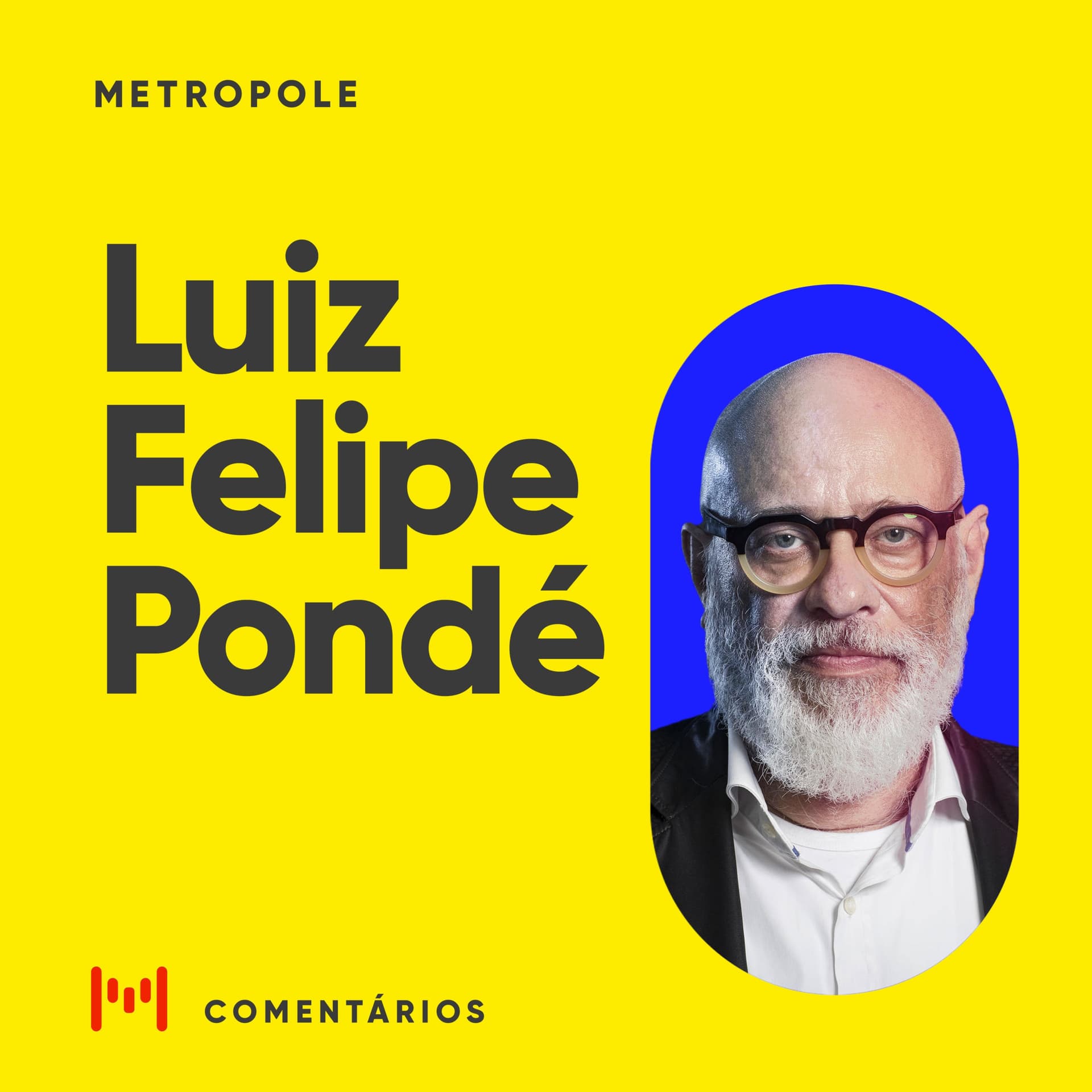 Luiz Felipe Pondé - Podcasts