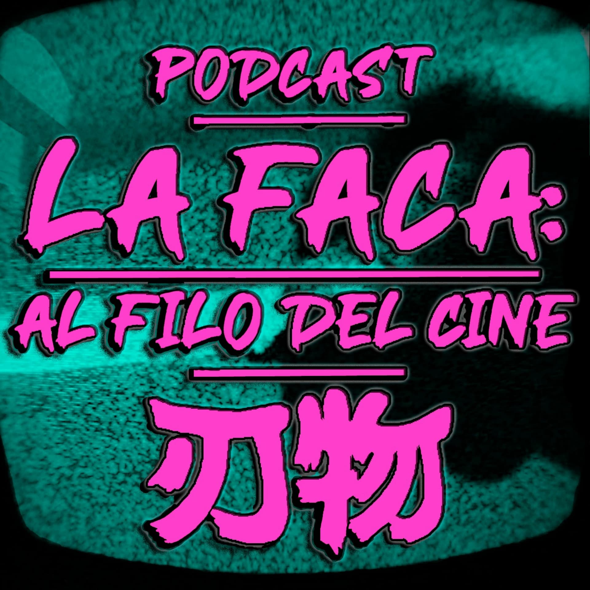 La Faca: Al Filo del Cine - Podcast