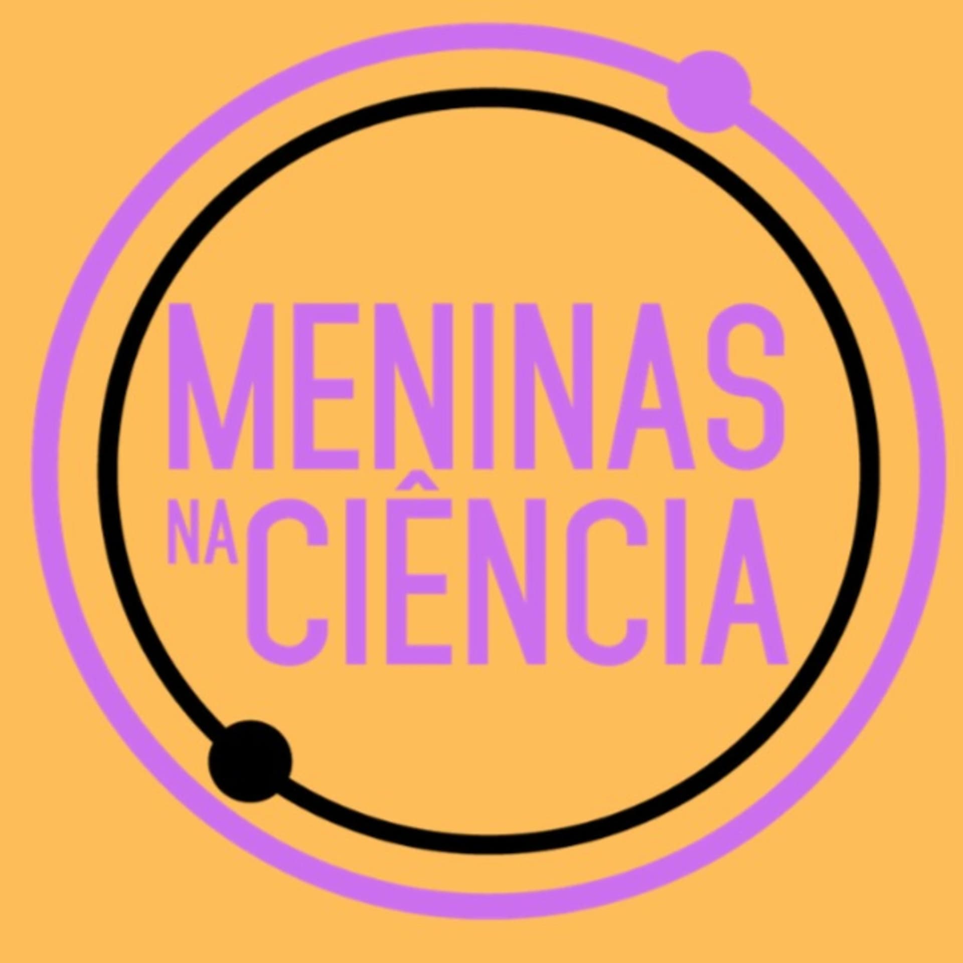 Meninas na Ciência: ampliando espaços e abrindo caminhos