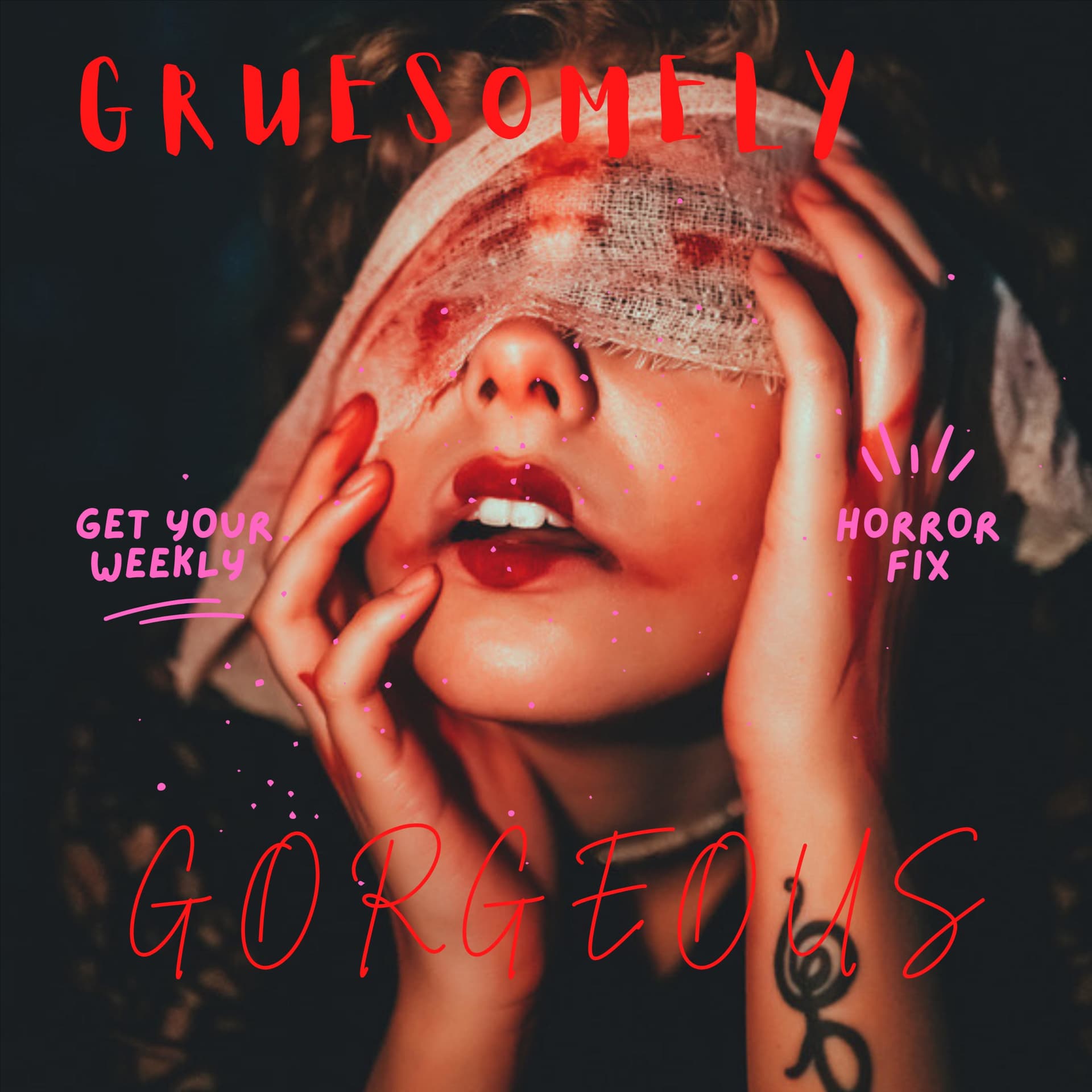 Gruesomely Gorgeous - Podcasts