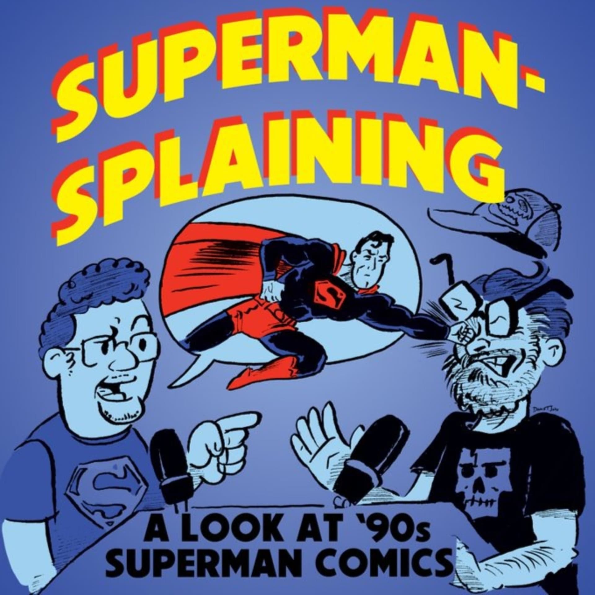 Supermansplaining - Podcasts